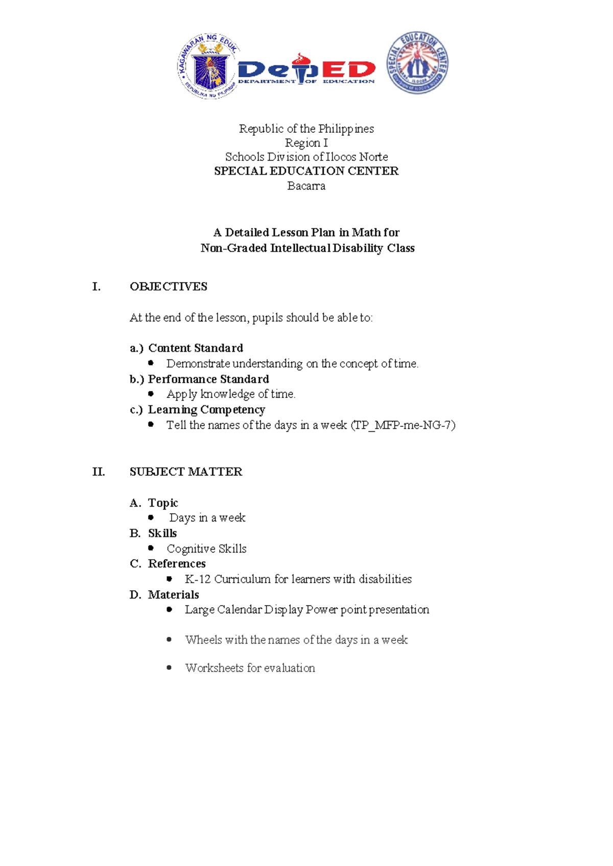 Lesson Plan in Math - OBJECTIVES At the end of the lesson, pupils ...