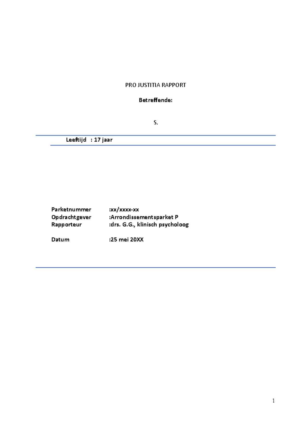 PRO Justitia Rapport: Onderzoek naar Gedrag van S. (17 Jaar) - Studeersnel