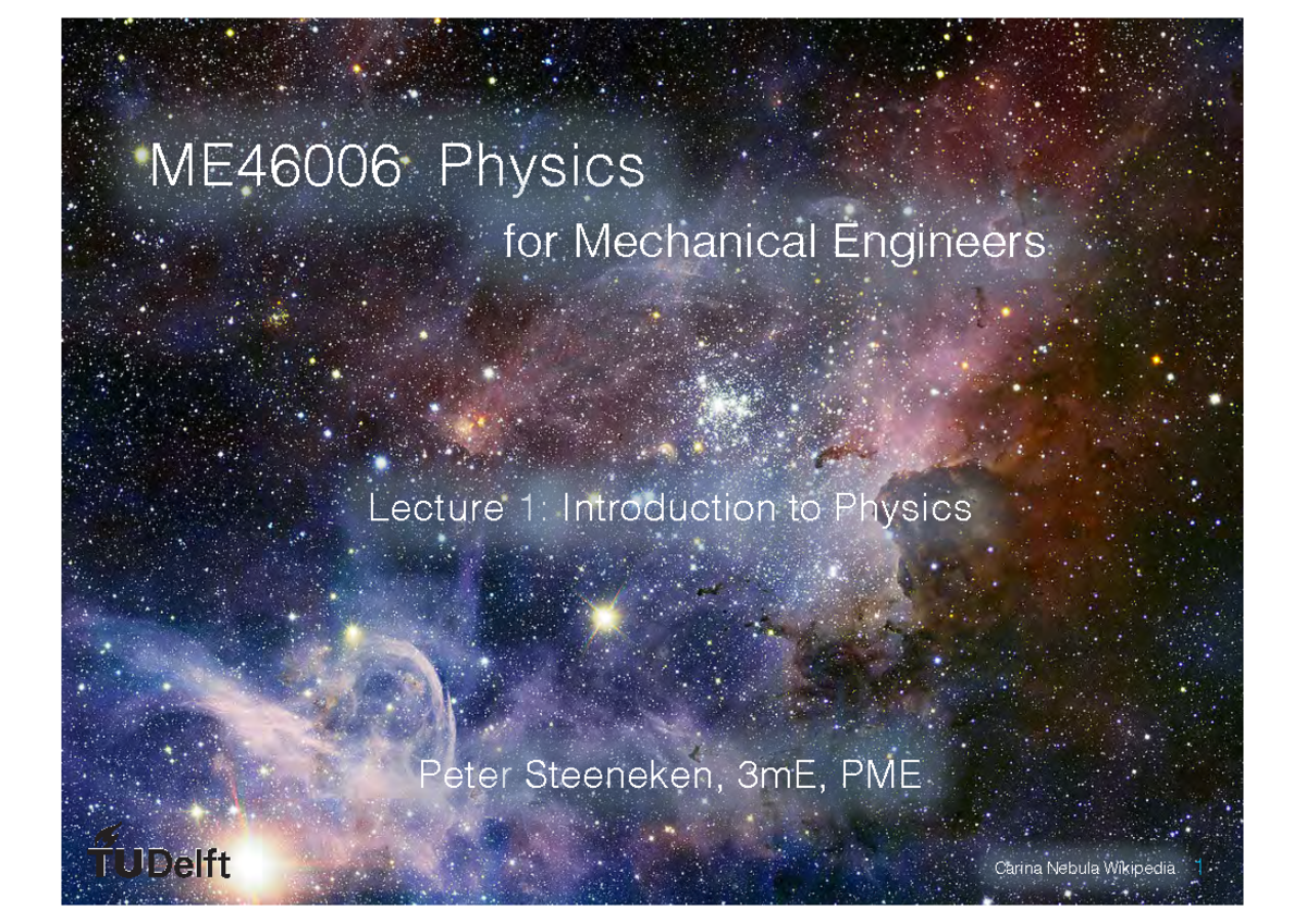 ME46006 Lec1 - Intro to Physics for Mechanical Engineers Notes ...