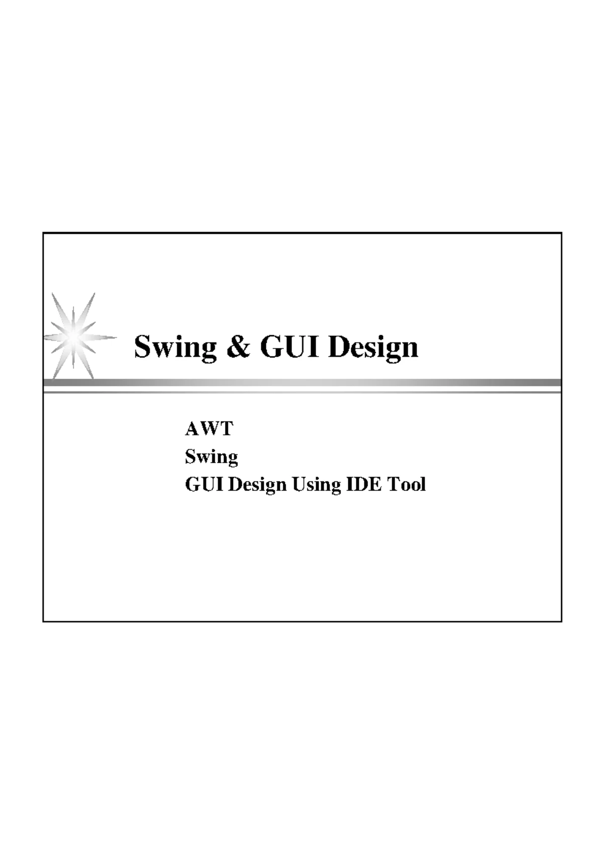 Swing GUI Design: AWT & Swing Components Overview for Java Basics - Studocu