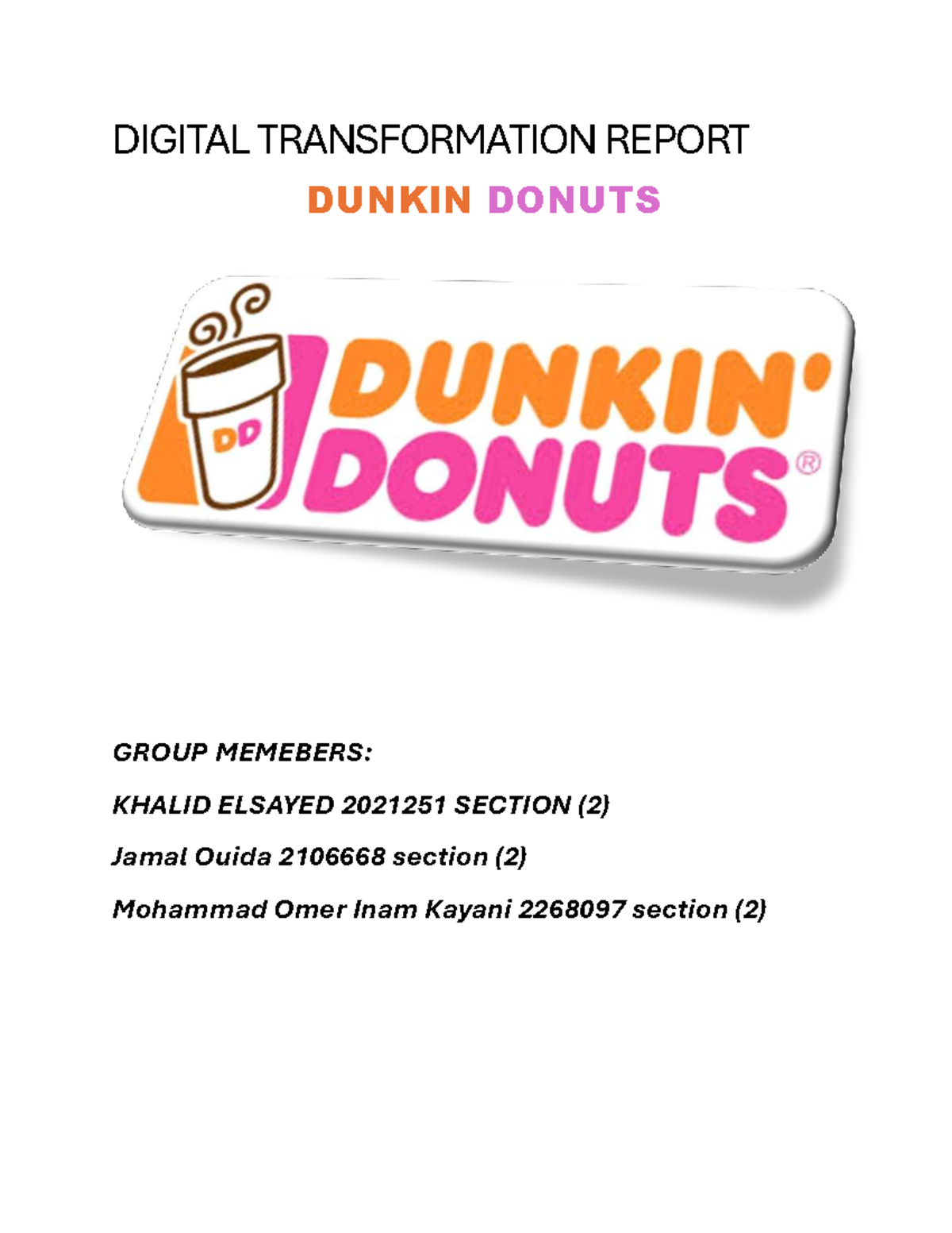 DIGITAL TRANSFORMATION REPORT: DUNKIN DONUTS (2021251, 2268097) - Studocu