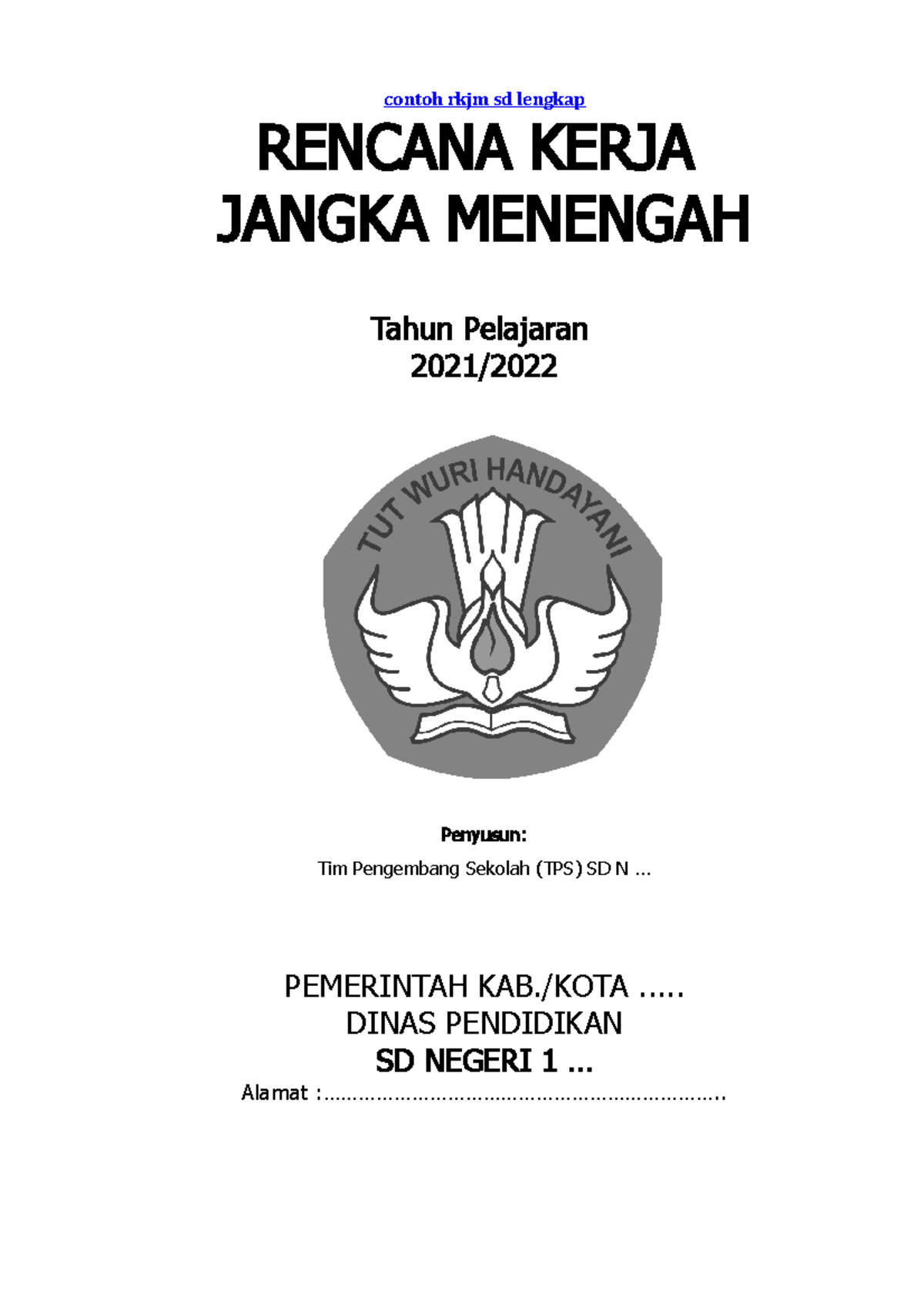 RKJM SD Lengkap: Rencana Kerja Jangka Menengah 2018-2021 - Studocu