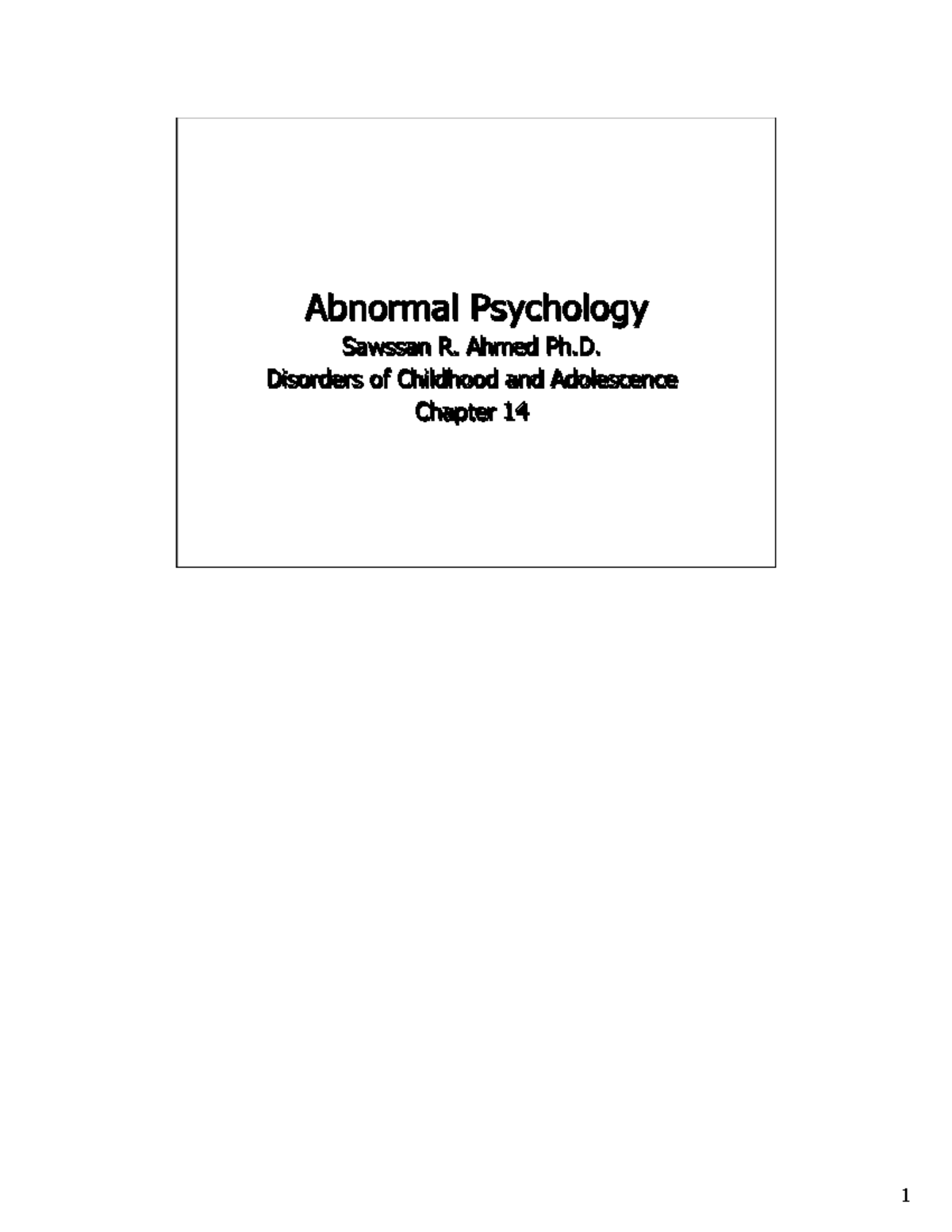 Disorders of Childhood and Adolescence - Abnormal Psych (Ch. 14 ...