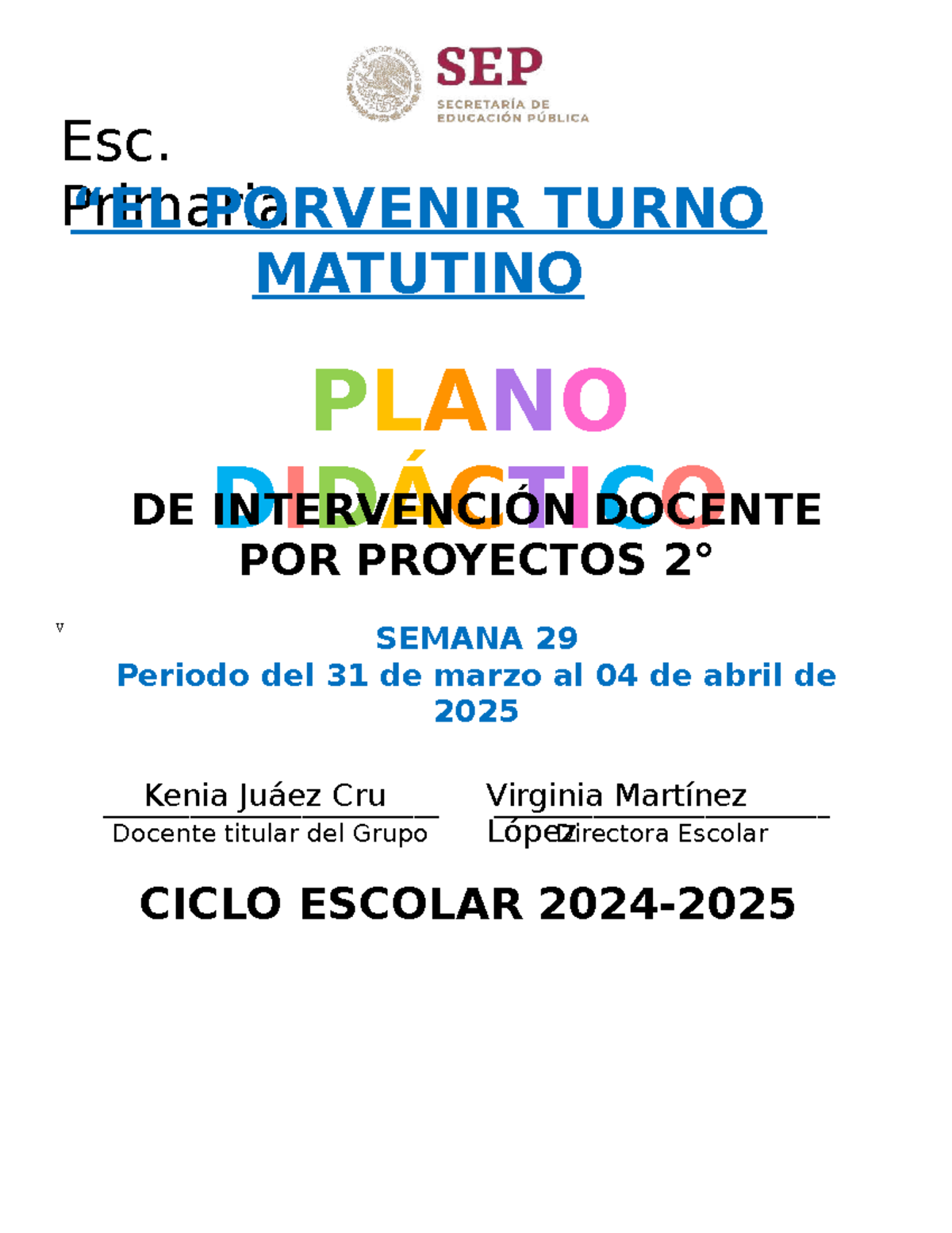 2° SEM29 Planeación de Proyectos Didácticos 2024-2025 - Studocu