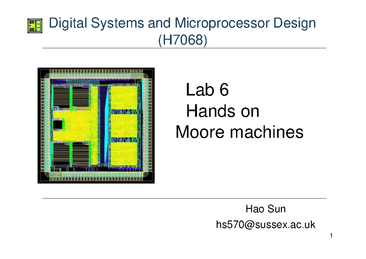 Lab 6 - Digital Systems and Microprocessor Design (H7068) Moore ...