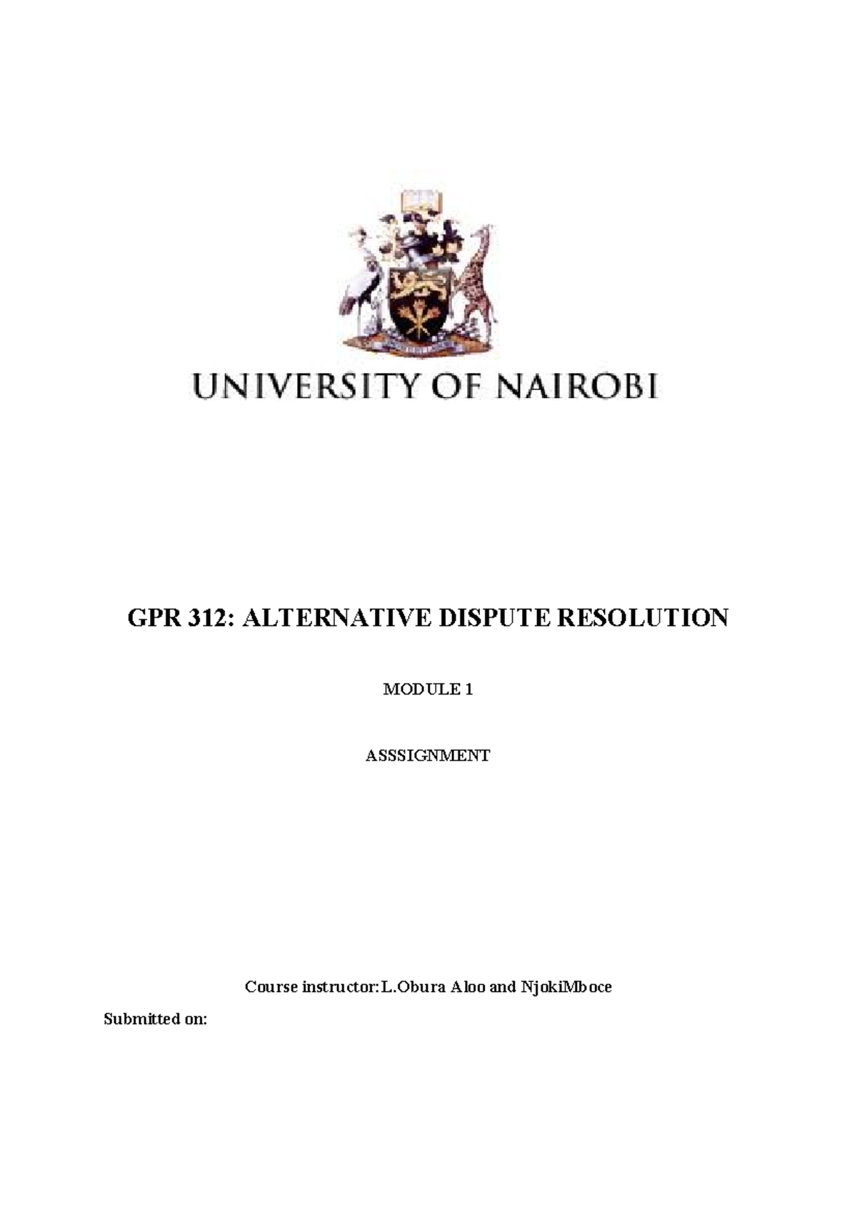 GPR 312: Alternative Dispute Resolution Module 1 - Group 18 Assignment ...