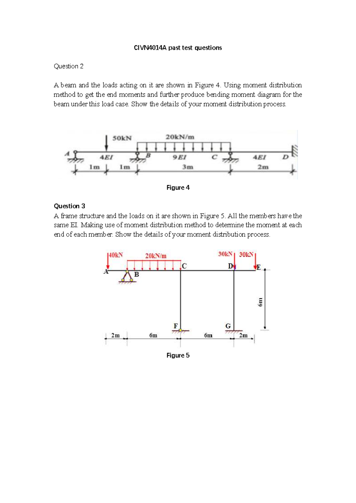 past test questions - CIVN401 4 A past test questions Question 2 A beam ...