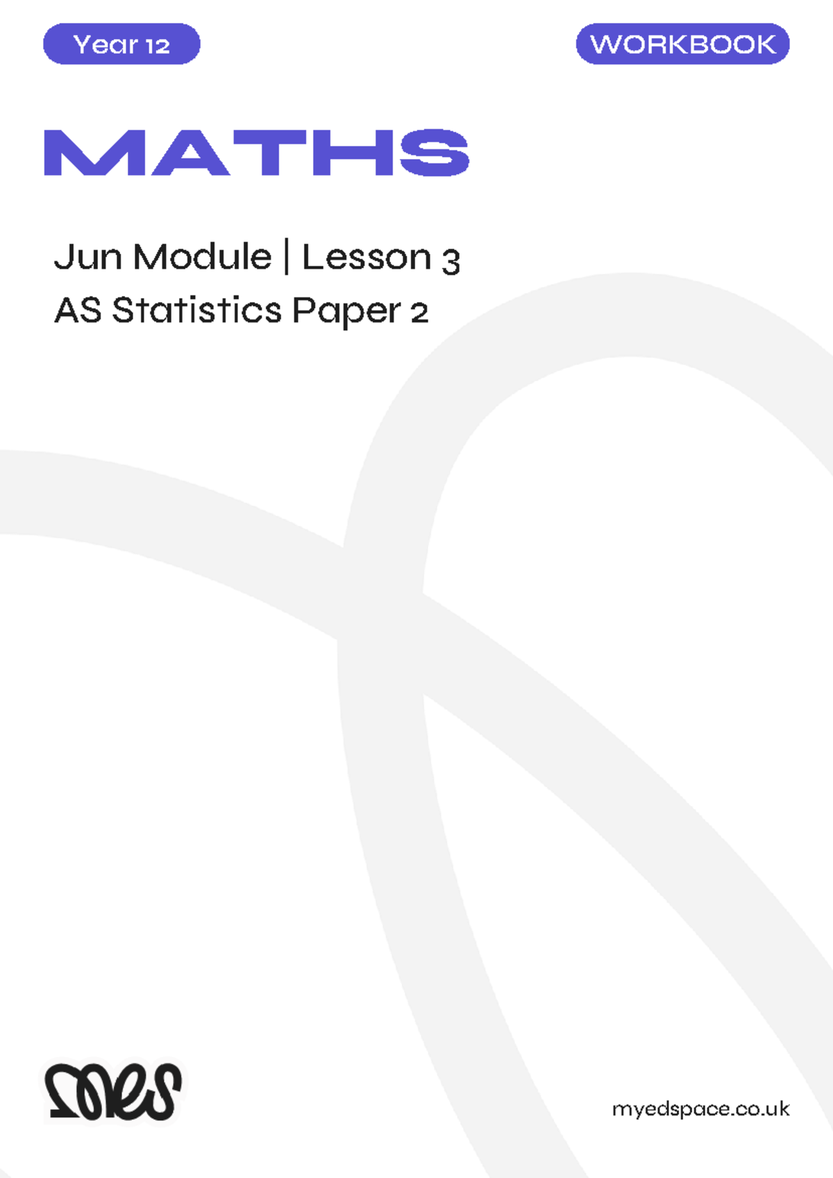 Jun Module L3 AS Statistics Paper 2 - Year 12 Workbook Analysis - Studocu