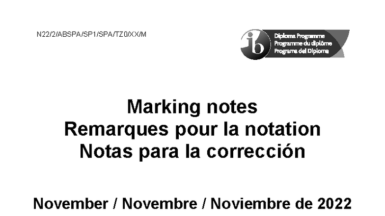 Nov 2022 Spanish B SL Paper 1 Marking Scheme Notes - Studocu