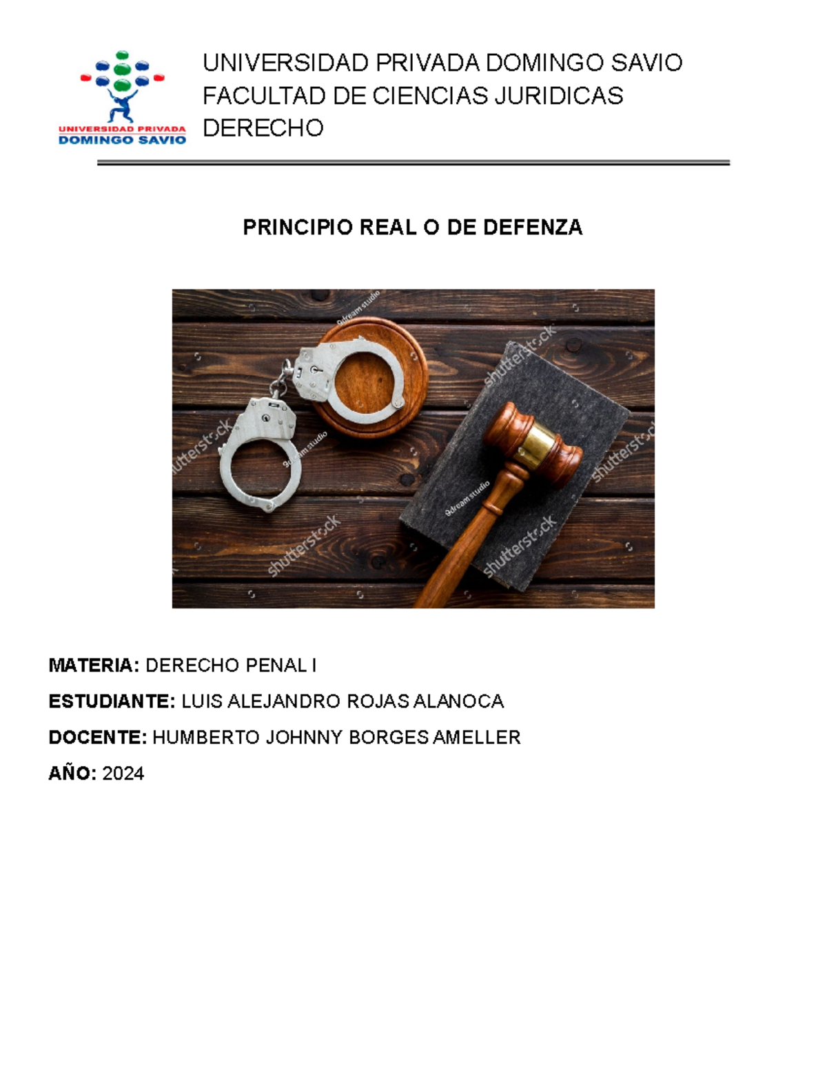 Tarea 8: Principio Real o de Defensa en Derecho Penal I - Studocu