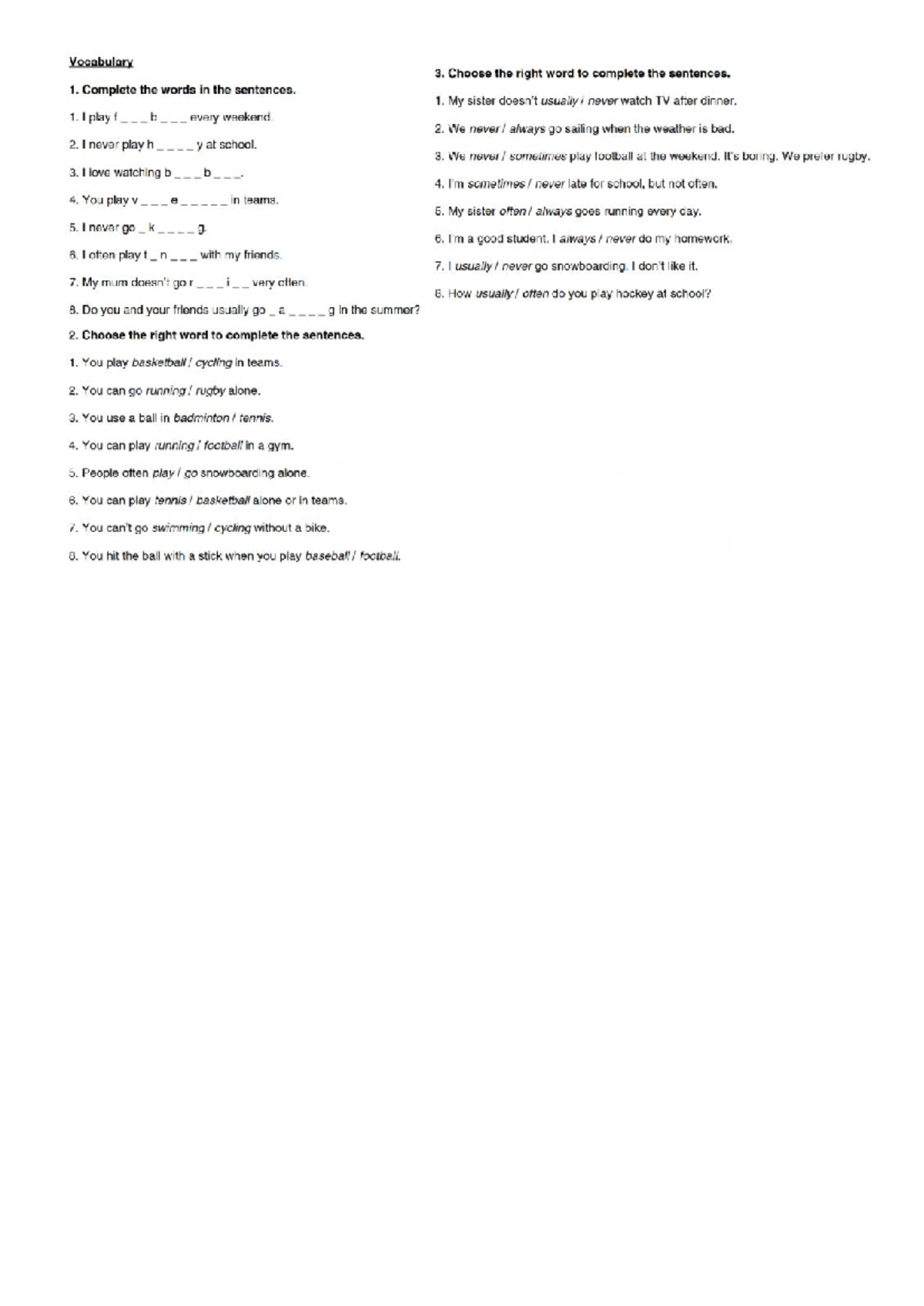Unit 1 - grupa A - Vocabulary 3. Choose the right word to complete the ...