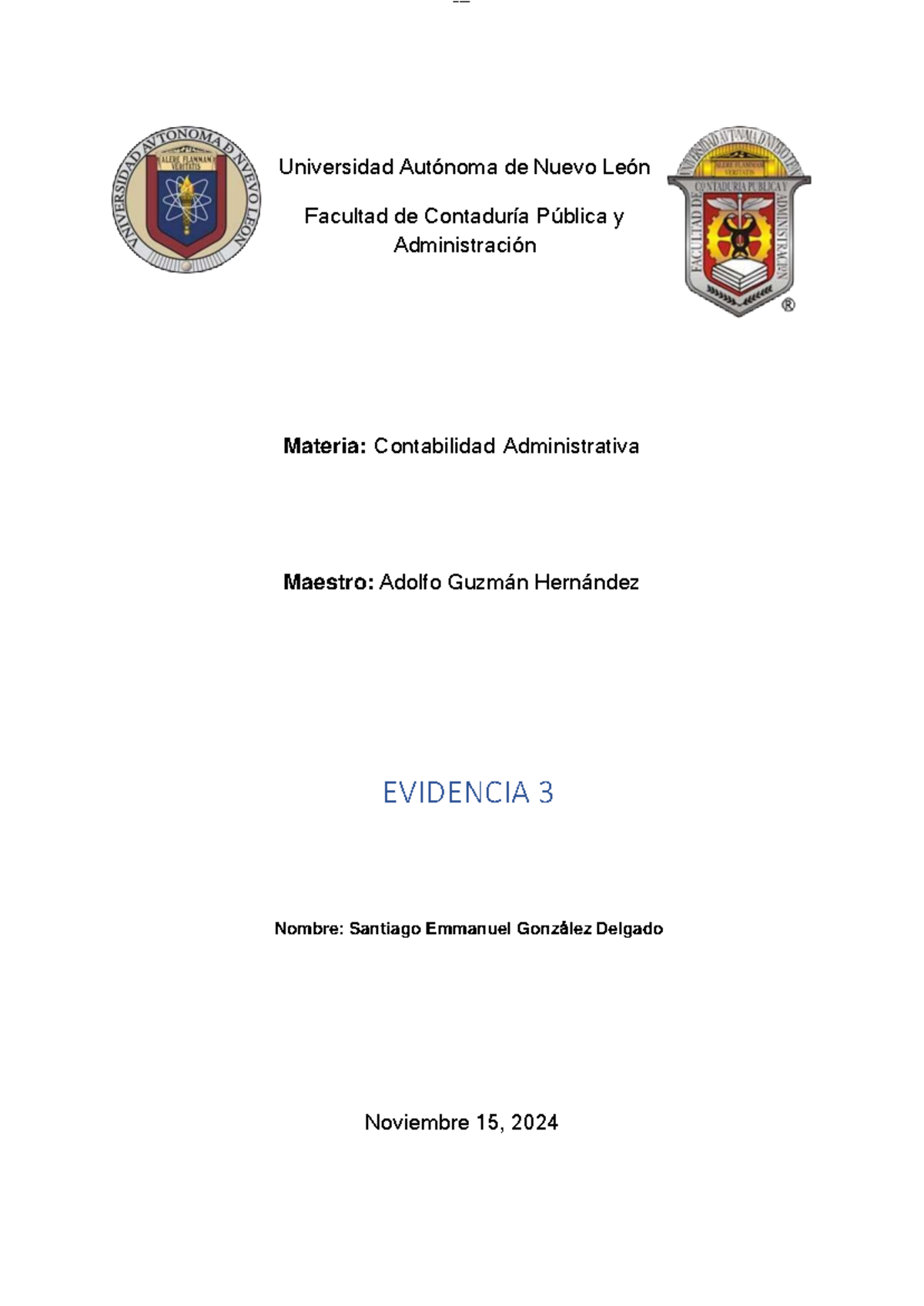 EV3 - EVIDENCIA 3 - Universidad Autónoma de Nuevo León Facultad de ...