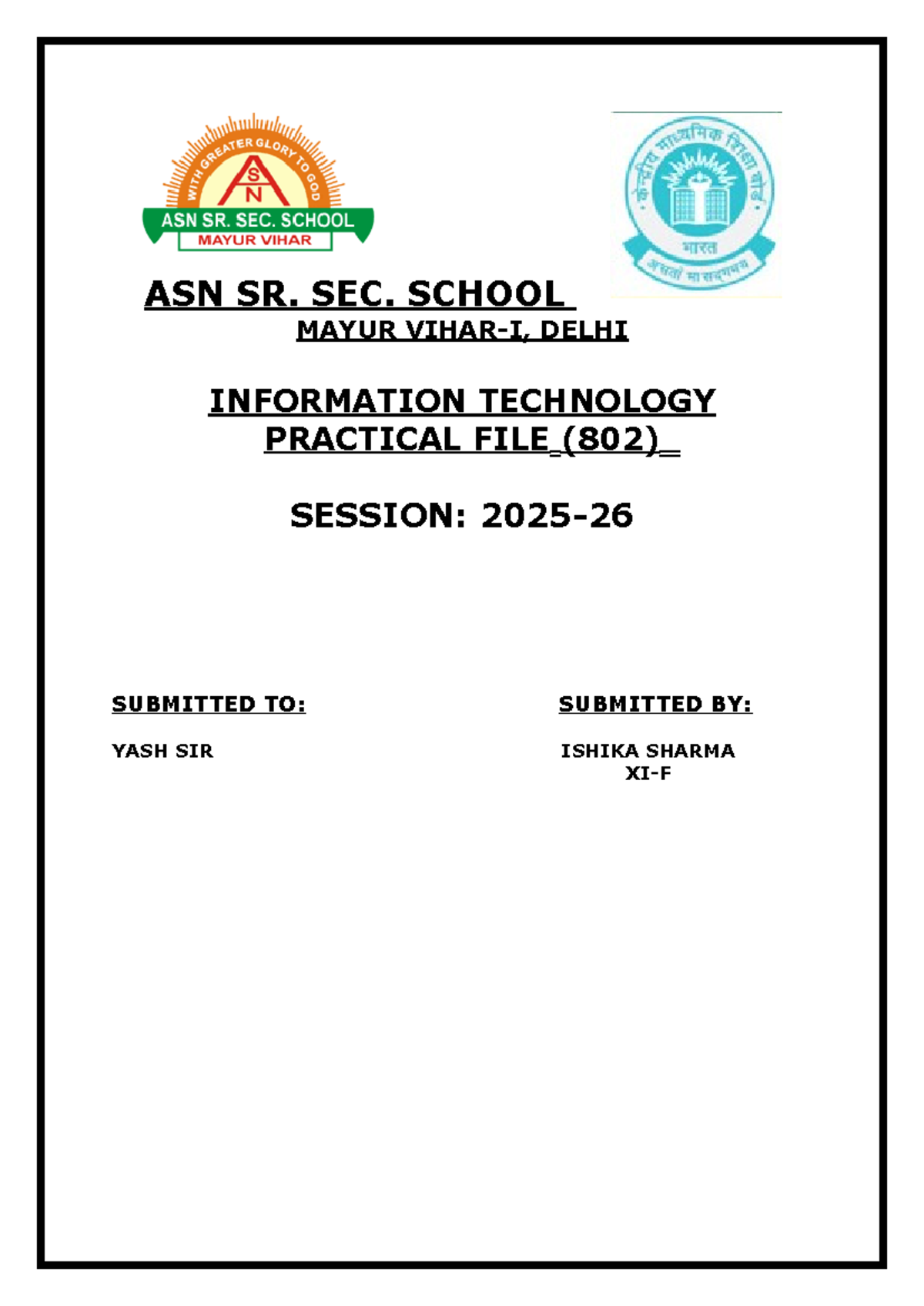 IT Practical File (802) for Class XII - Ishika Sharma - Studocu