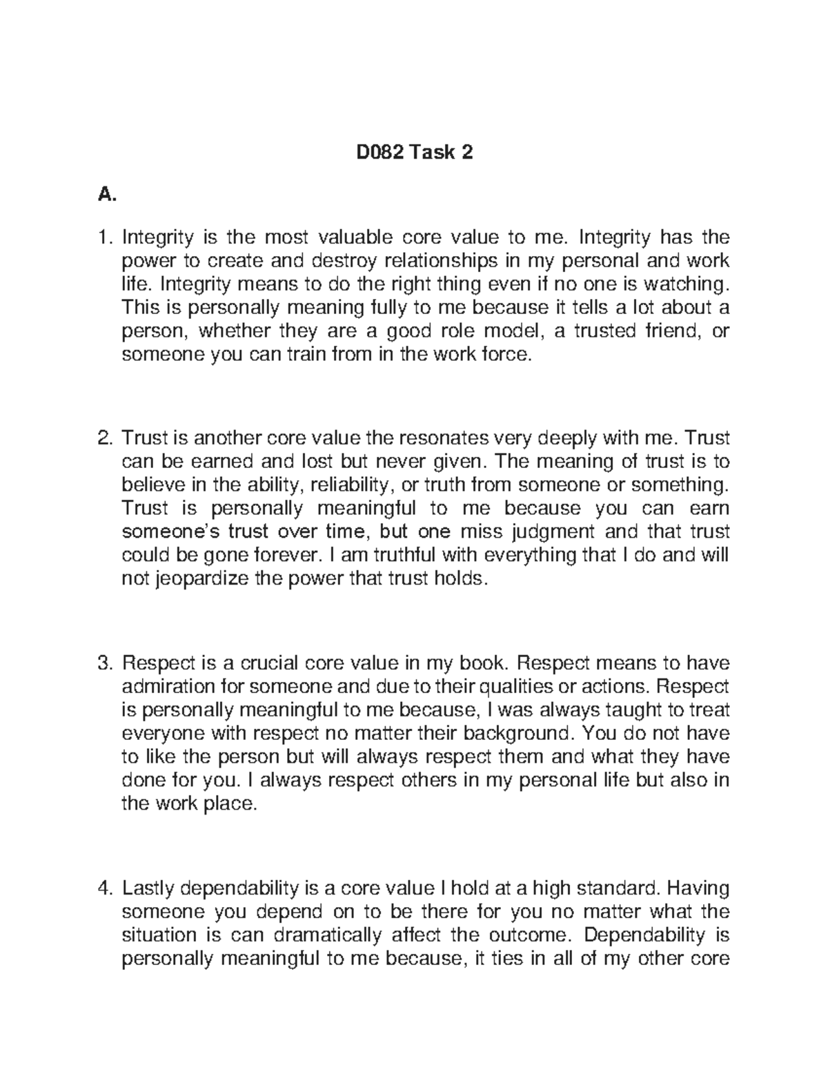 D082 Task 2 - passed - D082 Task 2 A. Integrity is the most valuable ...