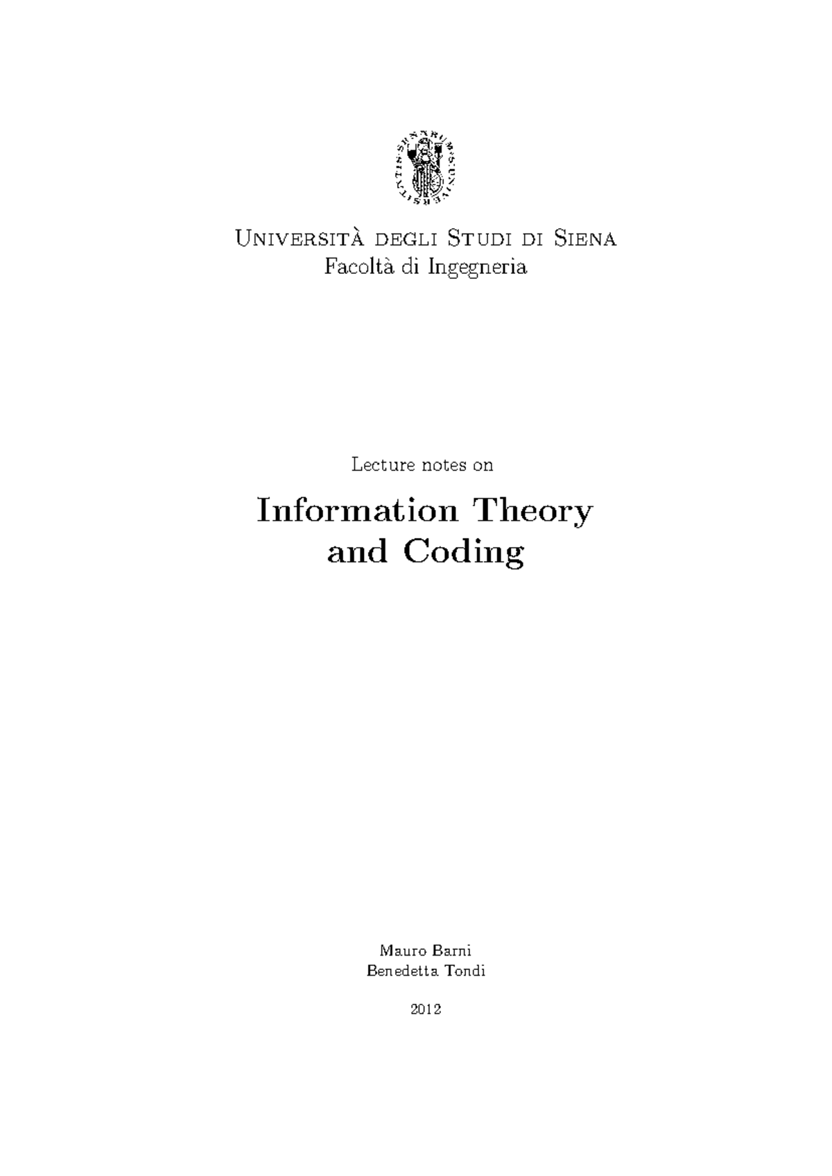 Information Theory and Coding Report: Notes - Universit`a degli Studi ...