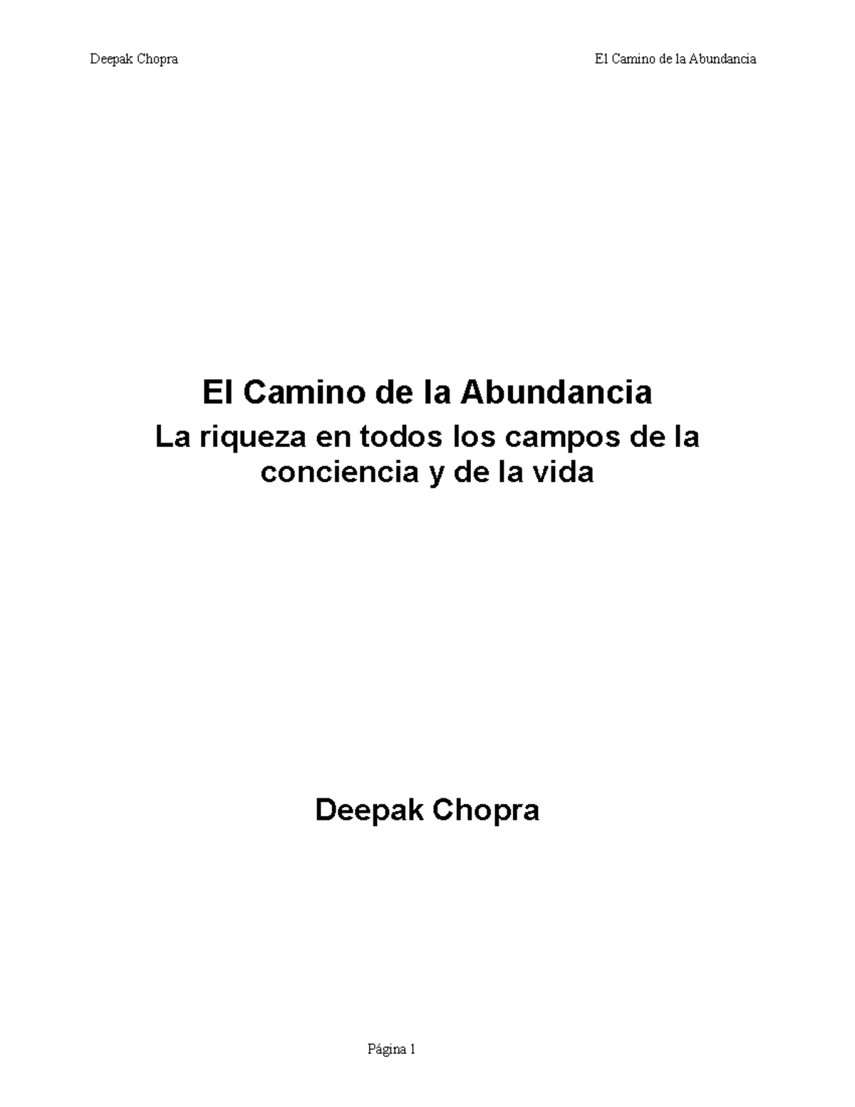 El camino a la abundancia - El Camino de la Abundancia La riqueza en ...