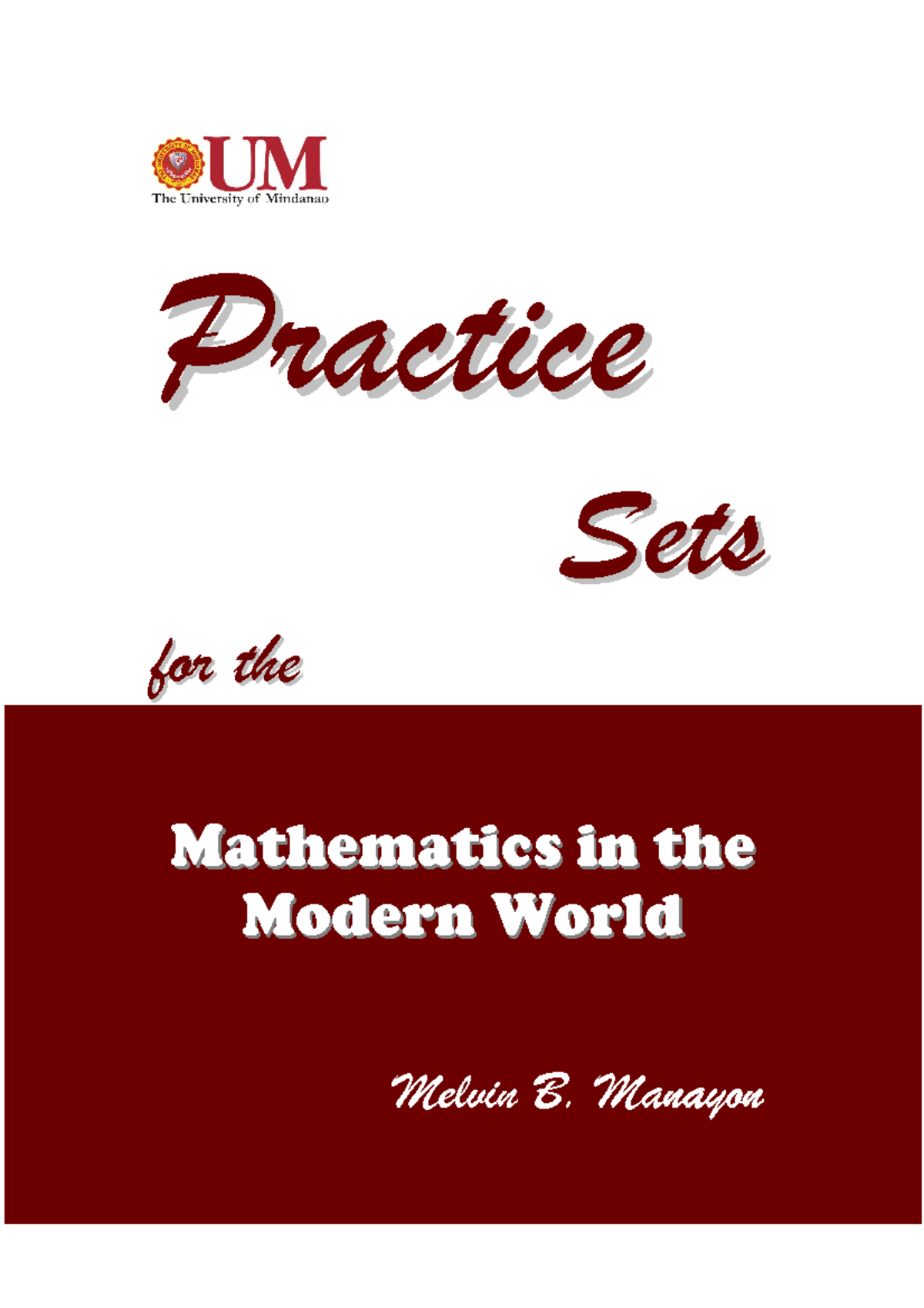 MMW Practice Set: Engaging with Mathematics in the Modern World - Studocu