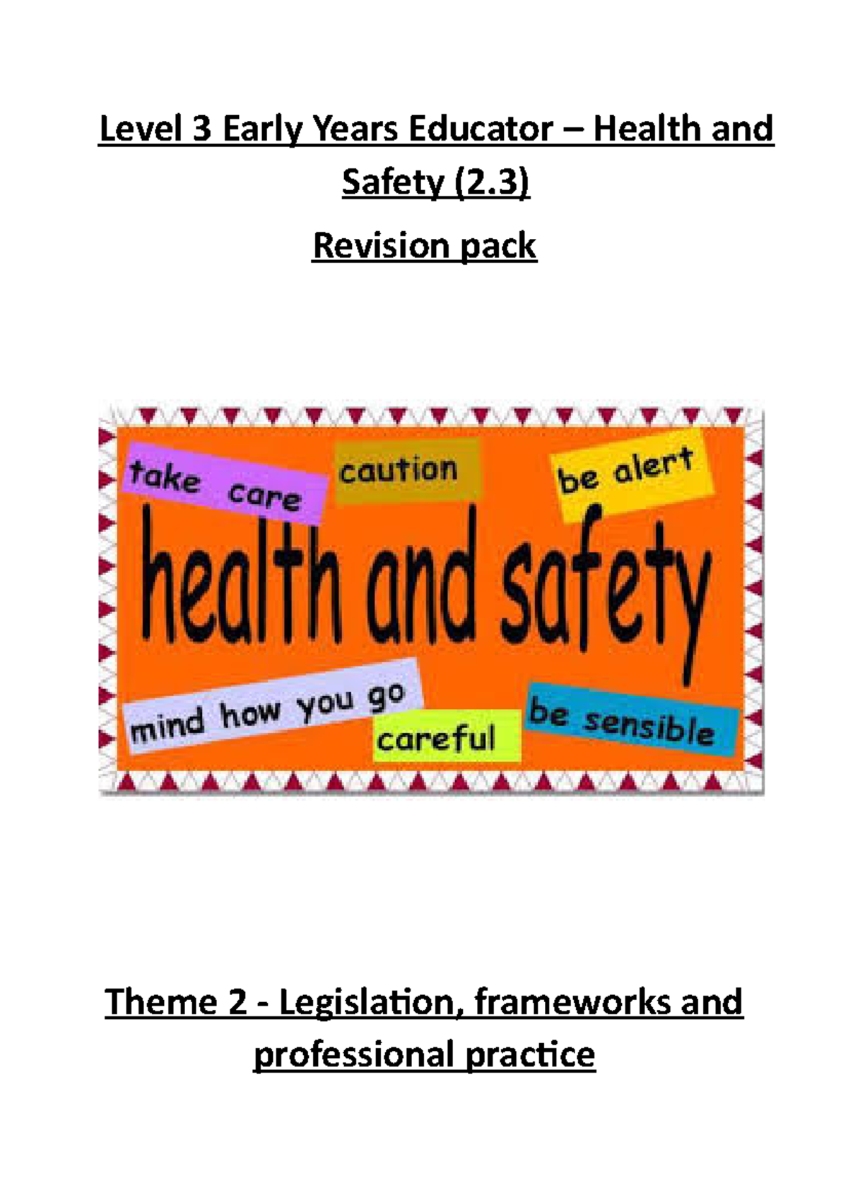 Level 3 Health and Safety Revision Pack for Early Years Educator - Studocu