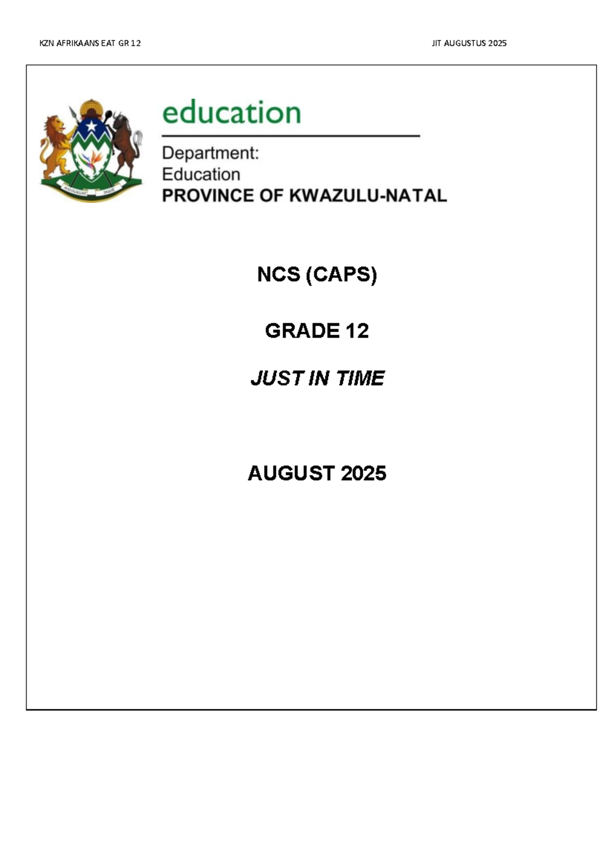 KZN AFRIKAANS EAT GR 12 JIT AUGUSTUS 2025 HERZIENINGSBOEKIE - Document Preview
