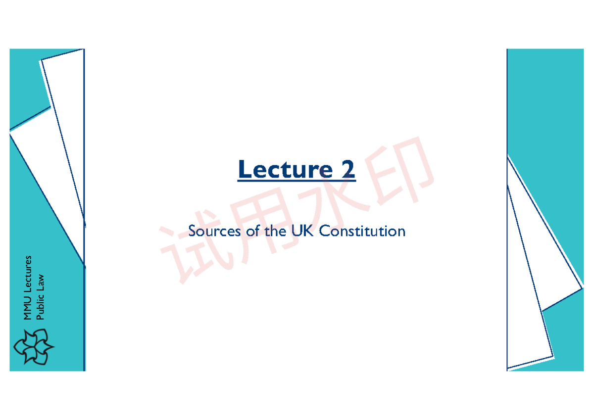 Lecture 2: Sources of the UK Constitution - MMU Public Law - Studocu