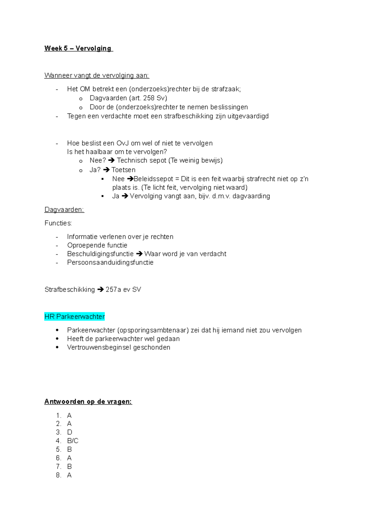 Week 5 - Vervolging en Dagvaarden: Belangrijke Aspecten en Beleid ...