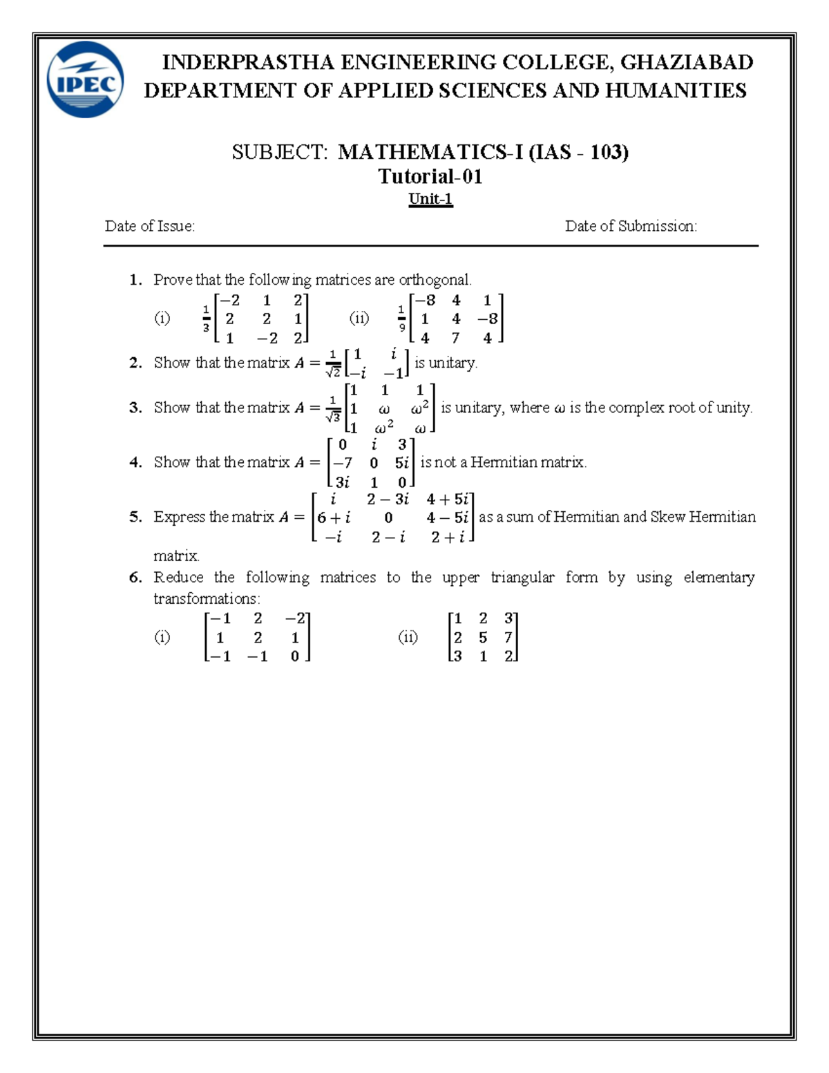 Maths IAS 103: Unit-1 Tutorial on Orthogonal and Unitary Matrices - Studocu