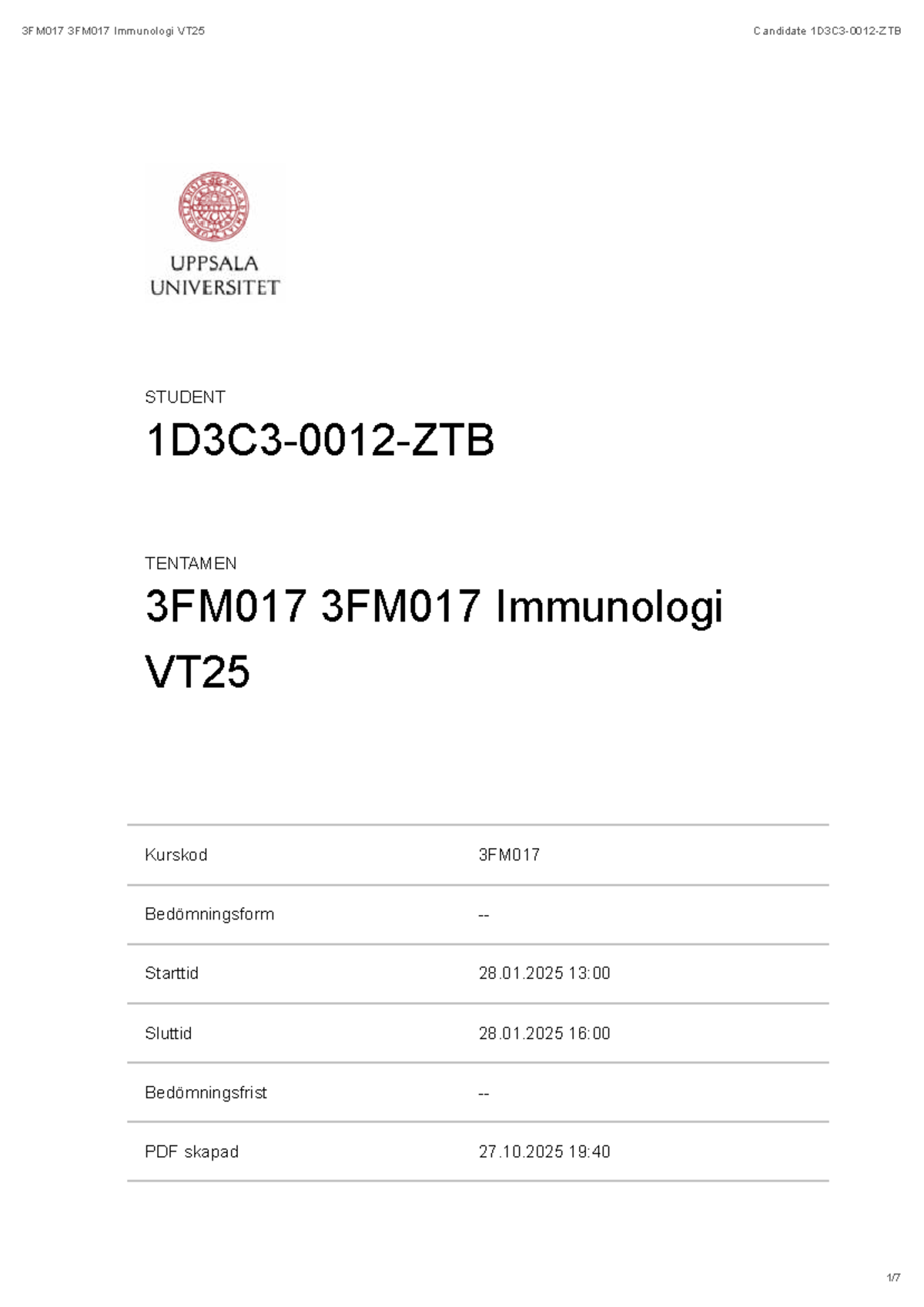 3FM017 Immunologi VT25 Tenta: Kandidatens Frågor och Svar - Studocu