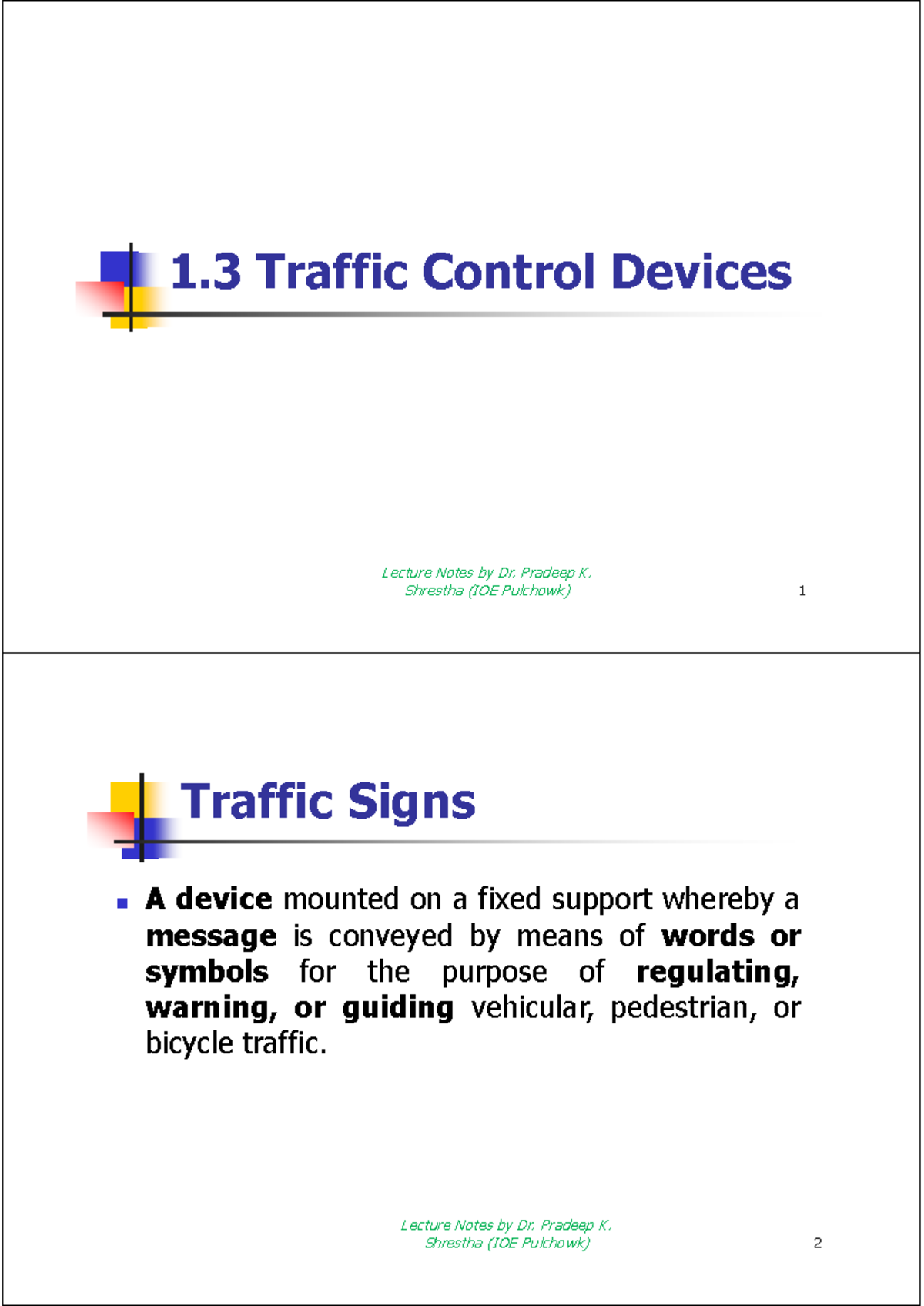 Ch01.3-2075 Traffic Control Devices: Lecture Notes for Students - Studocu