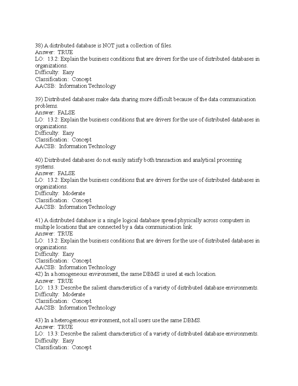 Chapter 13 TF - A distributed database is NOT just a collection of ...