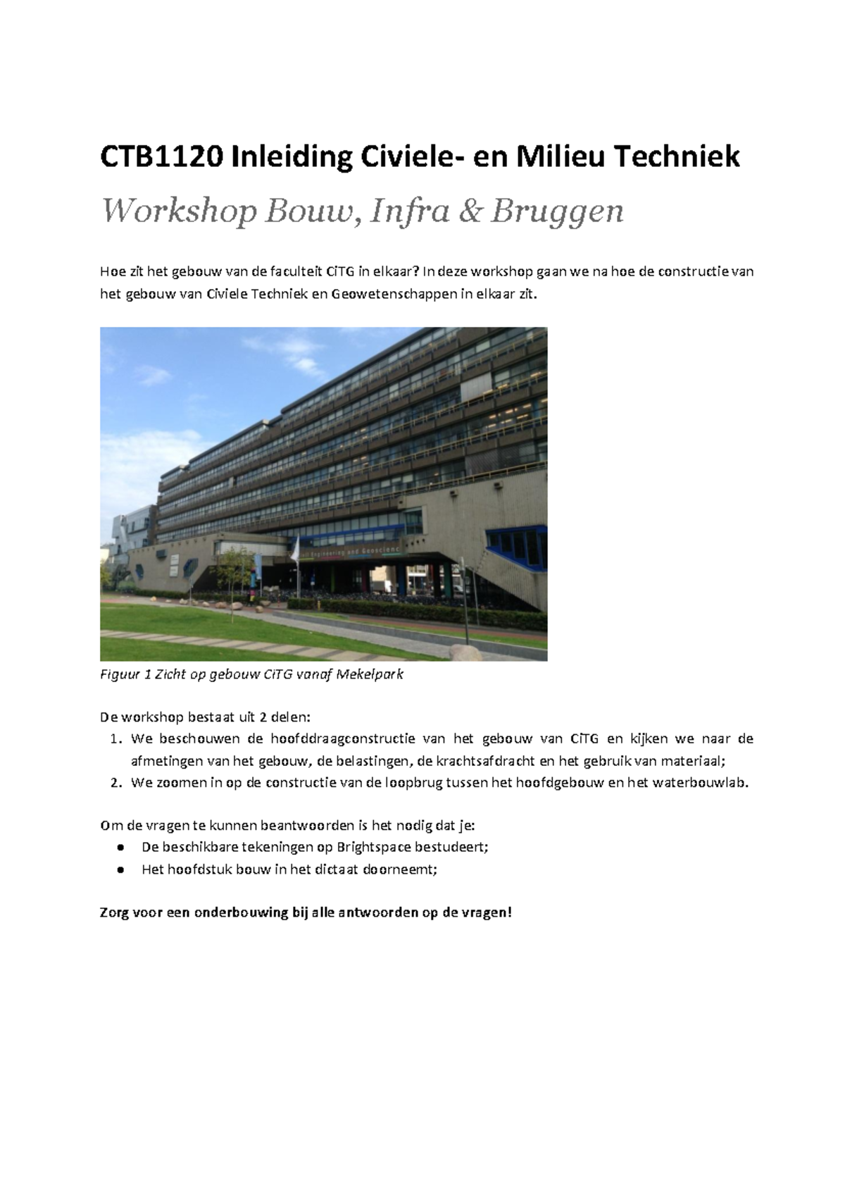 CTB1120 Workshop Bouw: Analyse van het CiTG Gebouw en Bruggen - Studeersnel