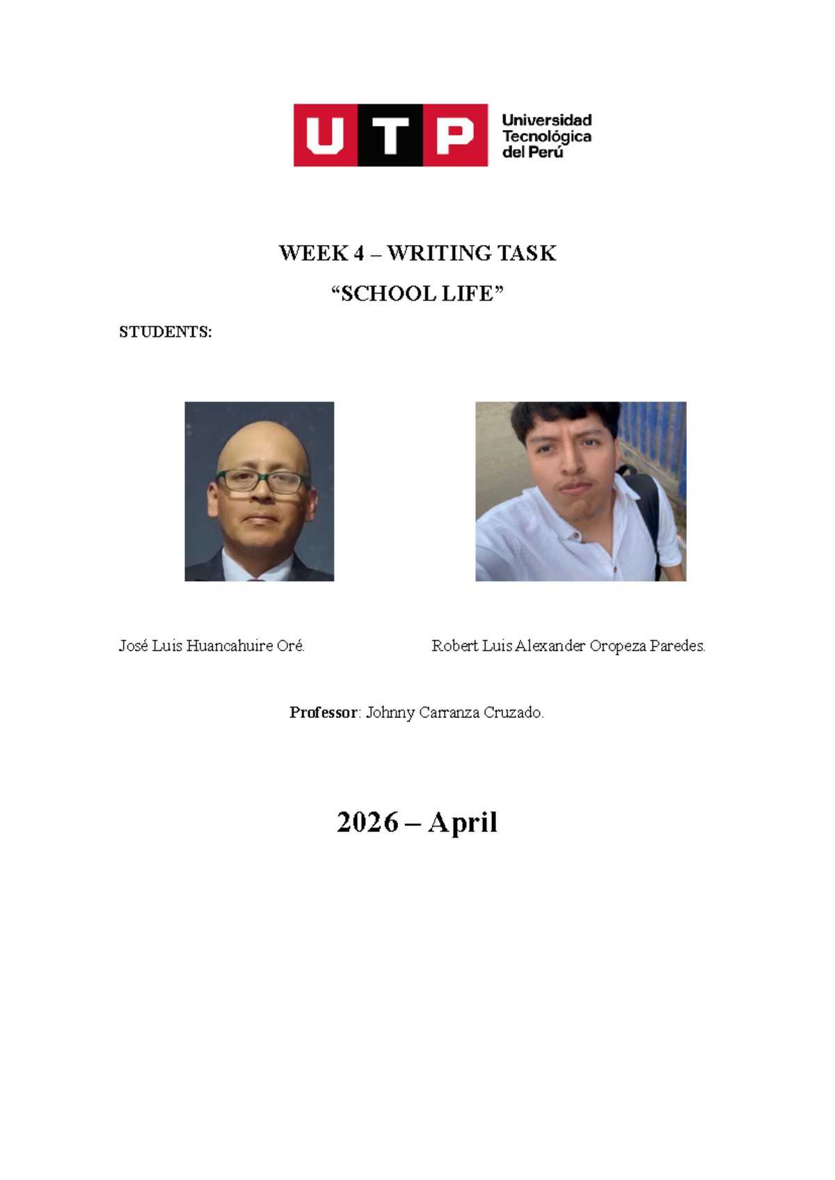 WEEK 4 – WRITING TASK: SCHOOL LIFE Experiences - Studocu