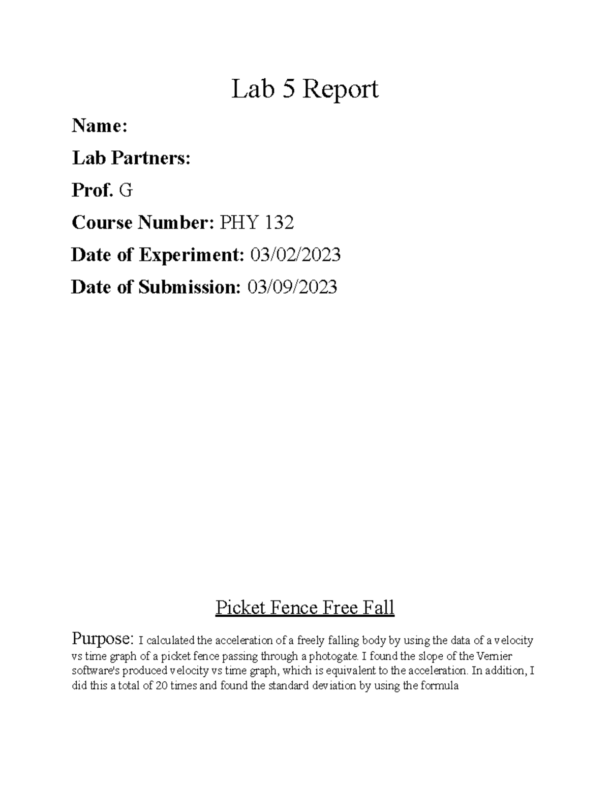 Lab Report 5b - picket fence free fall lab - Lab 5 Report Name: Lab ...
