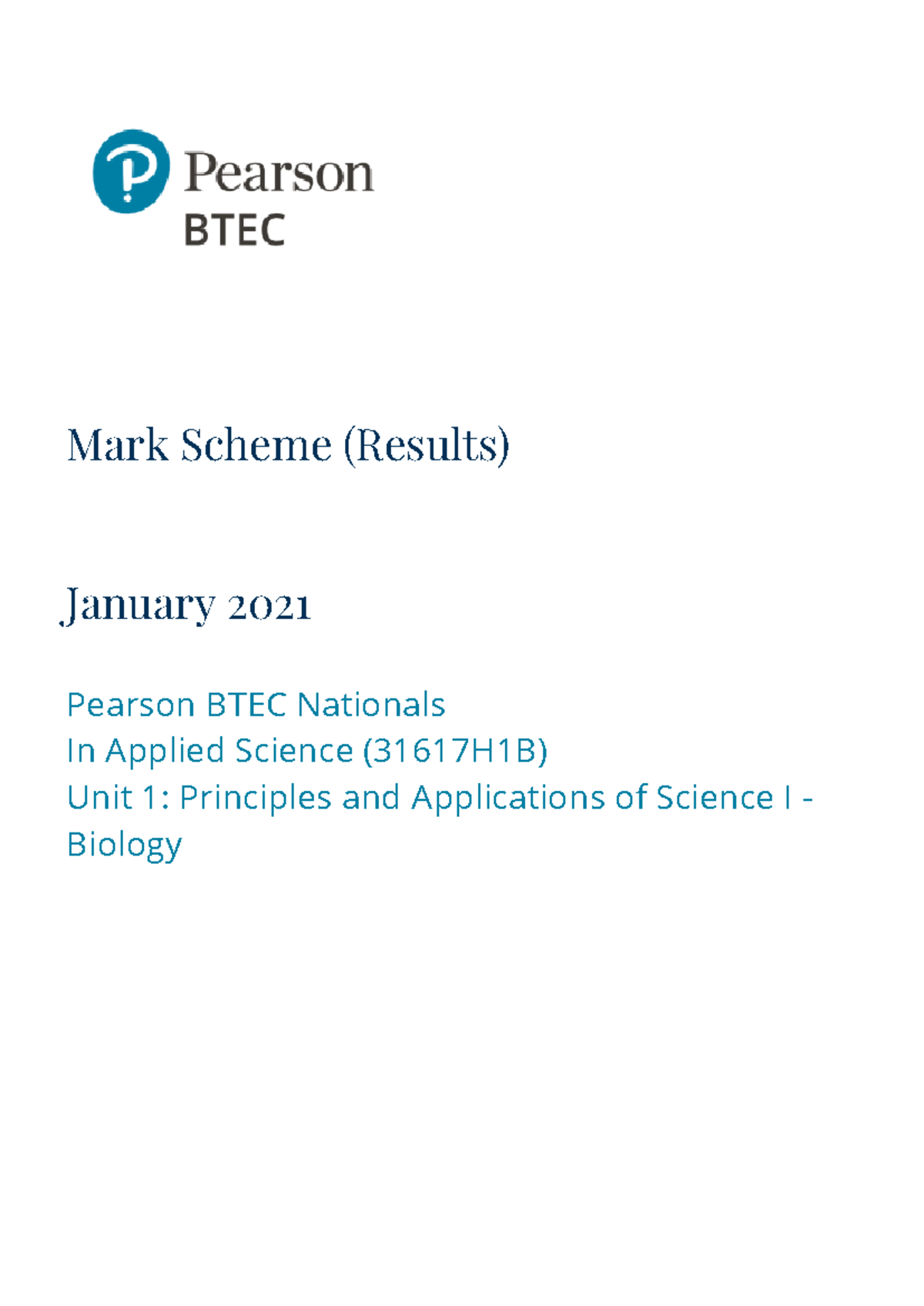Pearson BTEC Applied Science (31617H1B) Unit 1 Mark Scheme - Jan 2021 ...