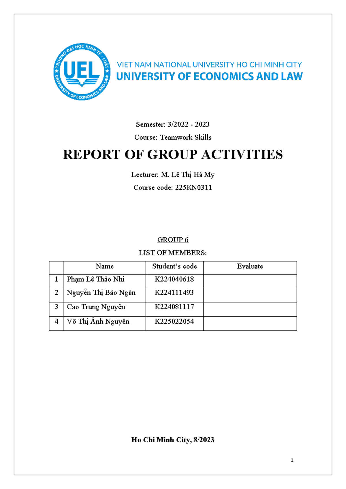 Report OF Group Activities - Semester: 3/2022 - 2023 Course: Teamwork ...