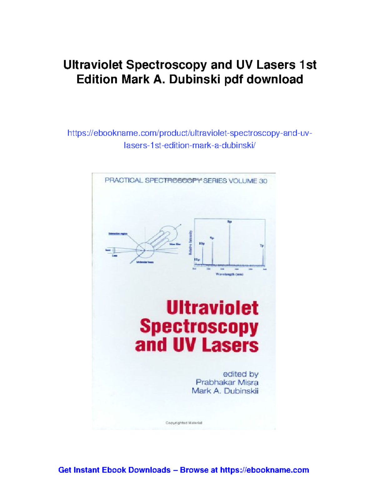 Ultraviolet spectroscopy and UV lasers: 1st edition by Mark A. Dubinski ...