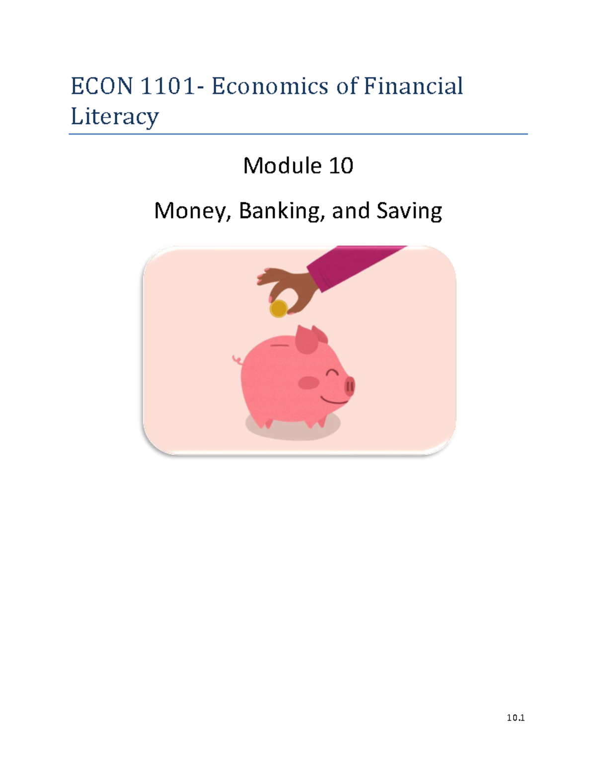 ECON 1101: Module 10 Review - Money, Banking, and Saving - Studocu