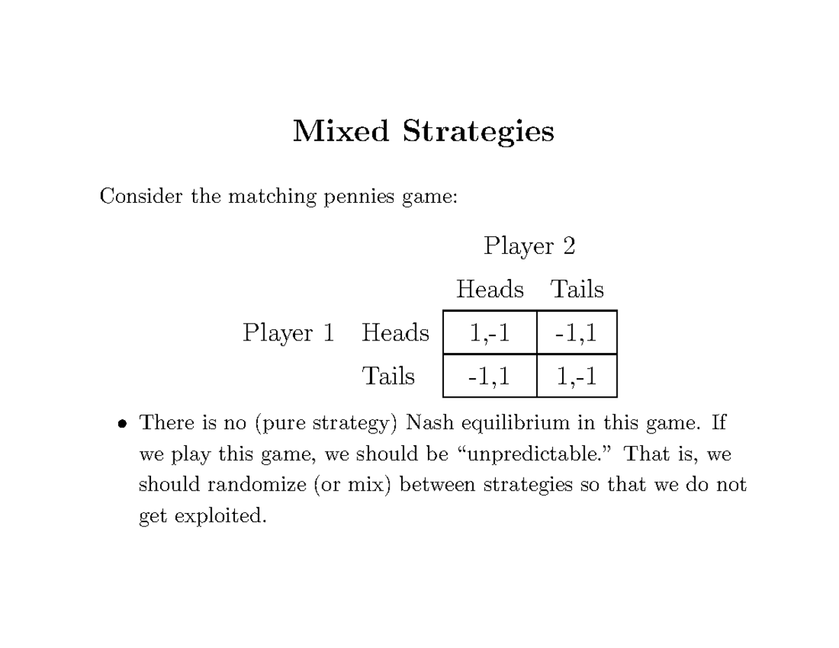 Mixed Strategies in Game Theory: Analyzing Nash Equilibria - Studocu