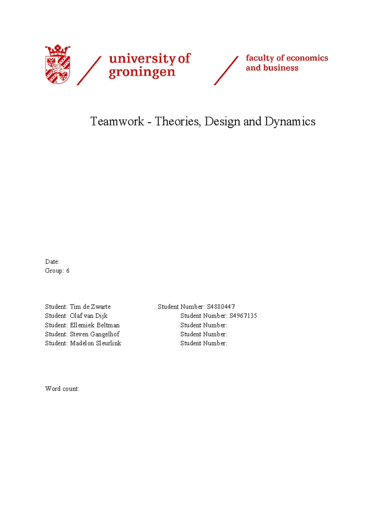 Teamwork Theories & Dynamics Analysis: Group 6 Case Study - Studeersnel