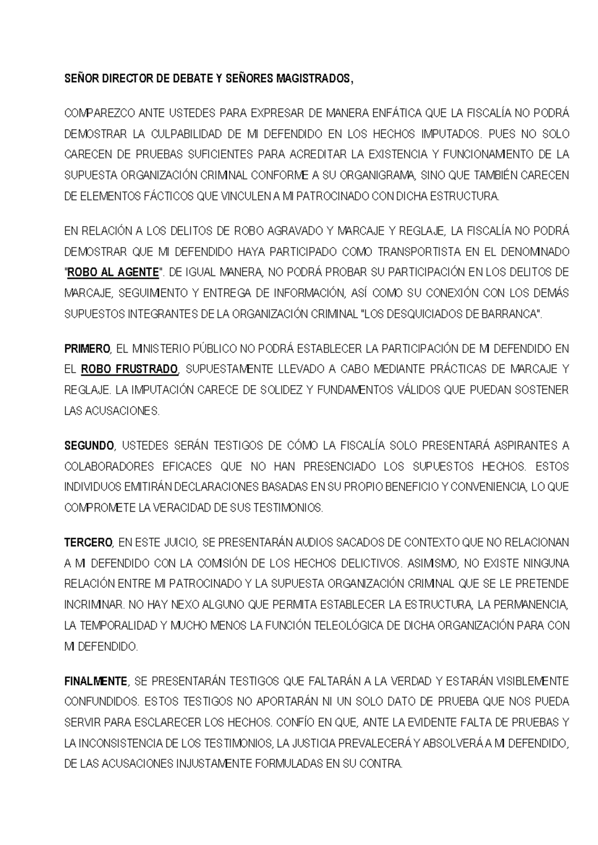 Alegatos DE Apertura - SEÑOR DIRECTOR DE DEBATE Y SEÑORES MAGISTRADOS ...