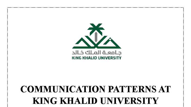 COMM 101: Communication Patterns at King Khalid University - Studocu