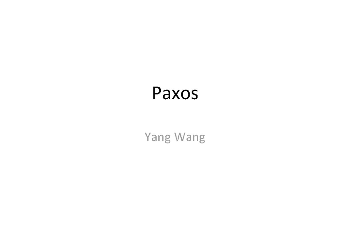 Paxos Consensus Algorithm Overview - Studocu