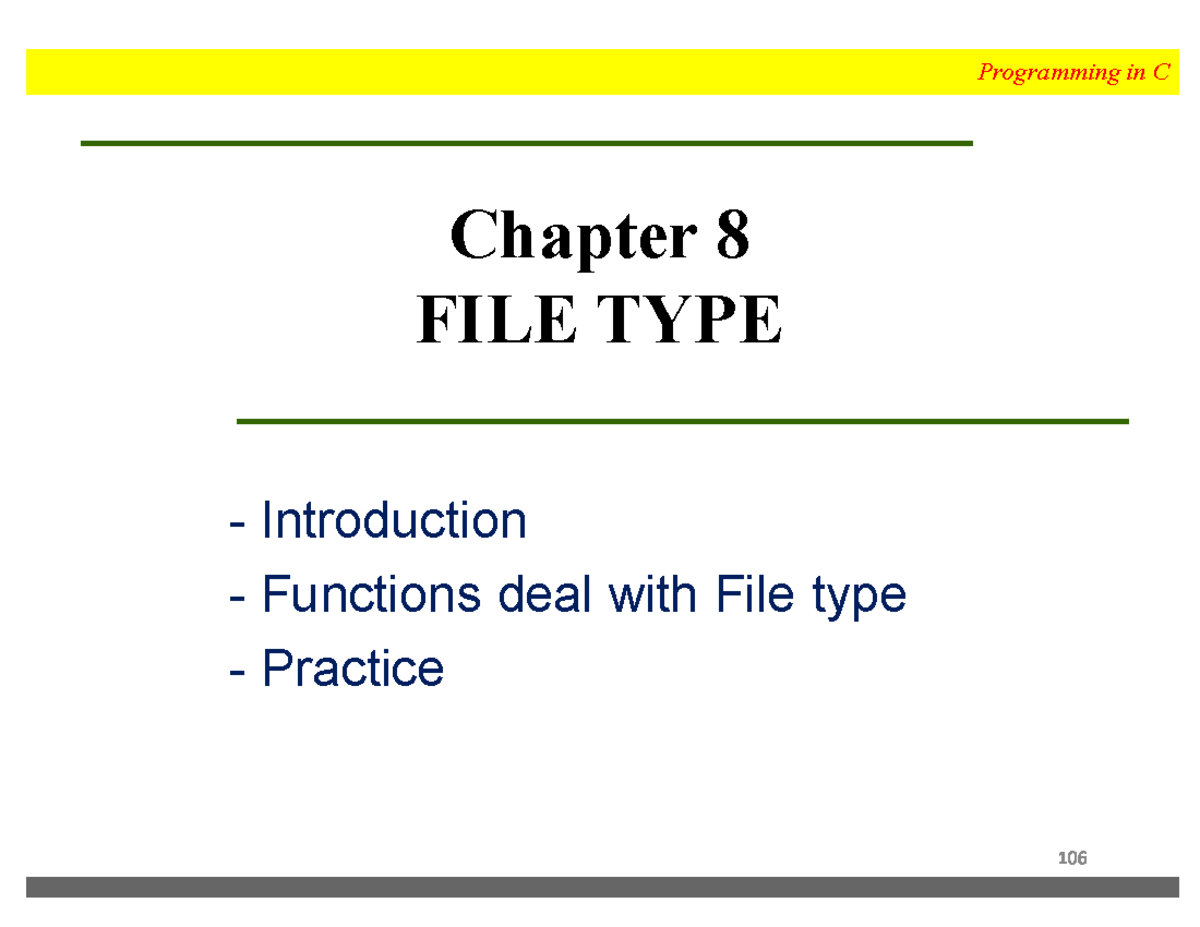 Programming in C (ENGR 202) Chapter 8: File Type Functions - Studocu