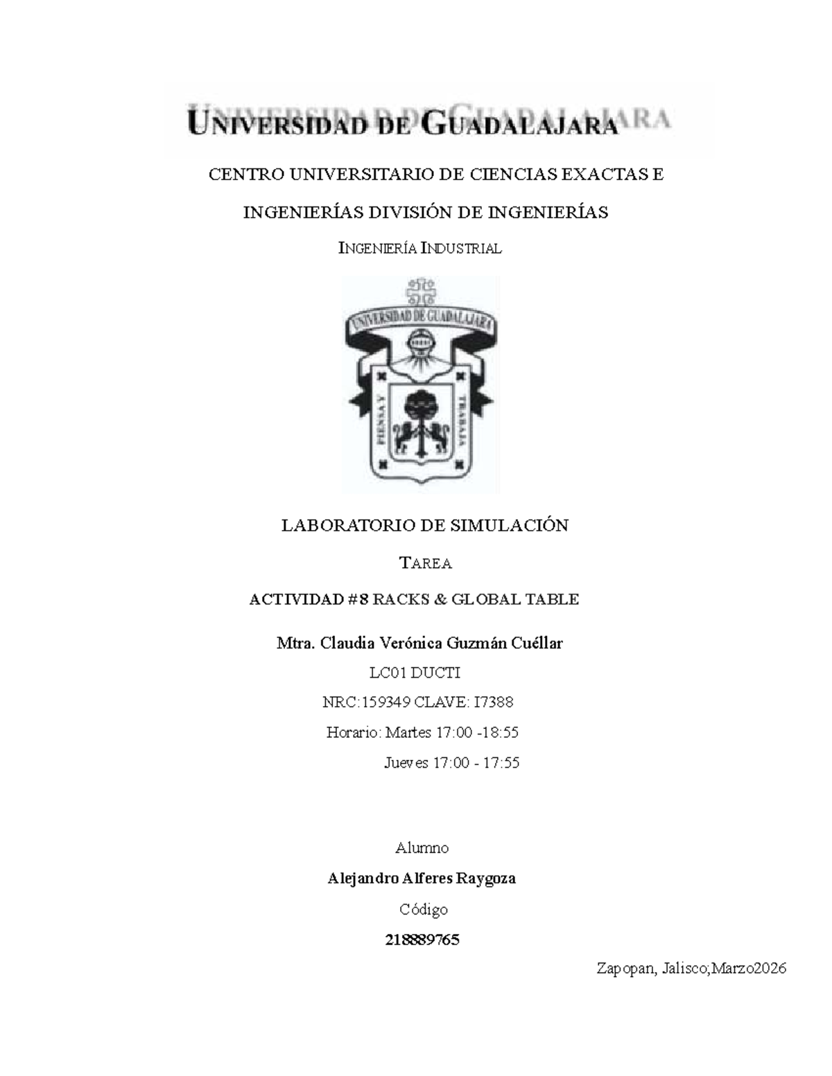 Actividad 8: Uso de Racks y Tabla Global en FlexSim - I7388 - Studocu