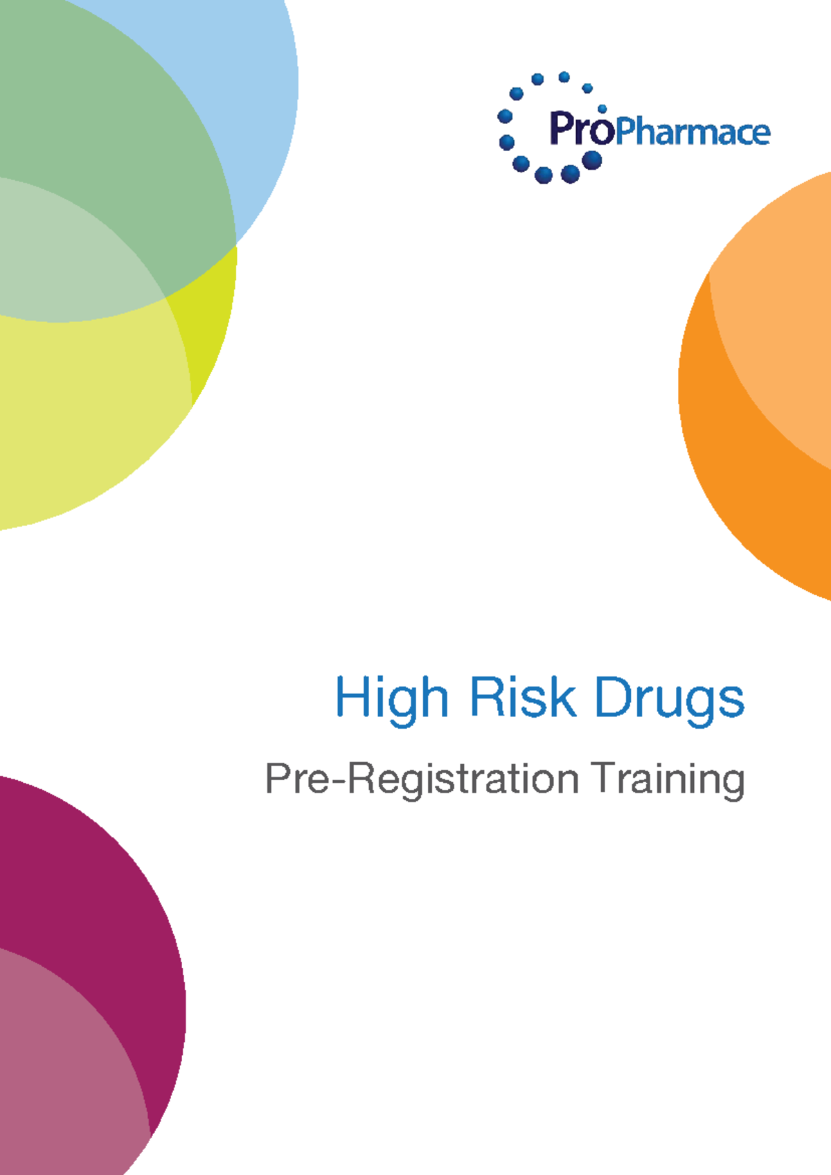 3.4 ProPharmace High Risk Drugs Training Guide - Studocu