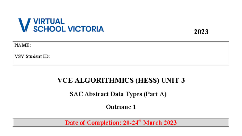 VCE ALGORITHMICS (HESS) UNIT 3 SAC Part A: Abstract Data Types Exam ...
