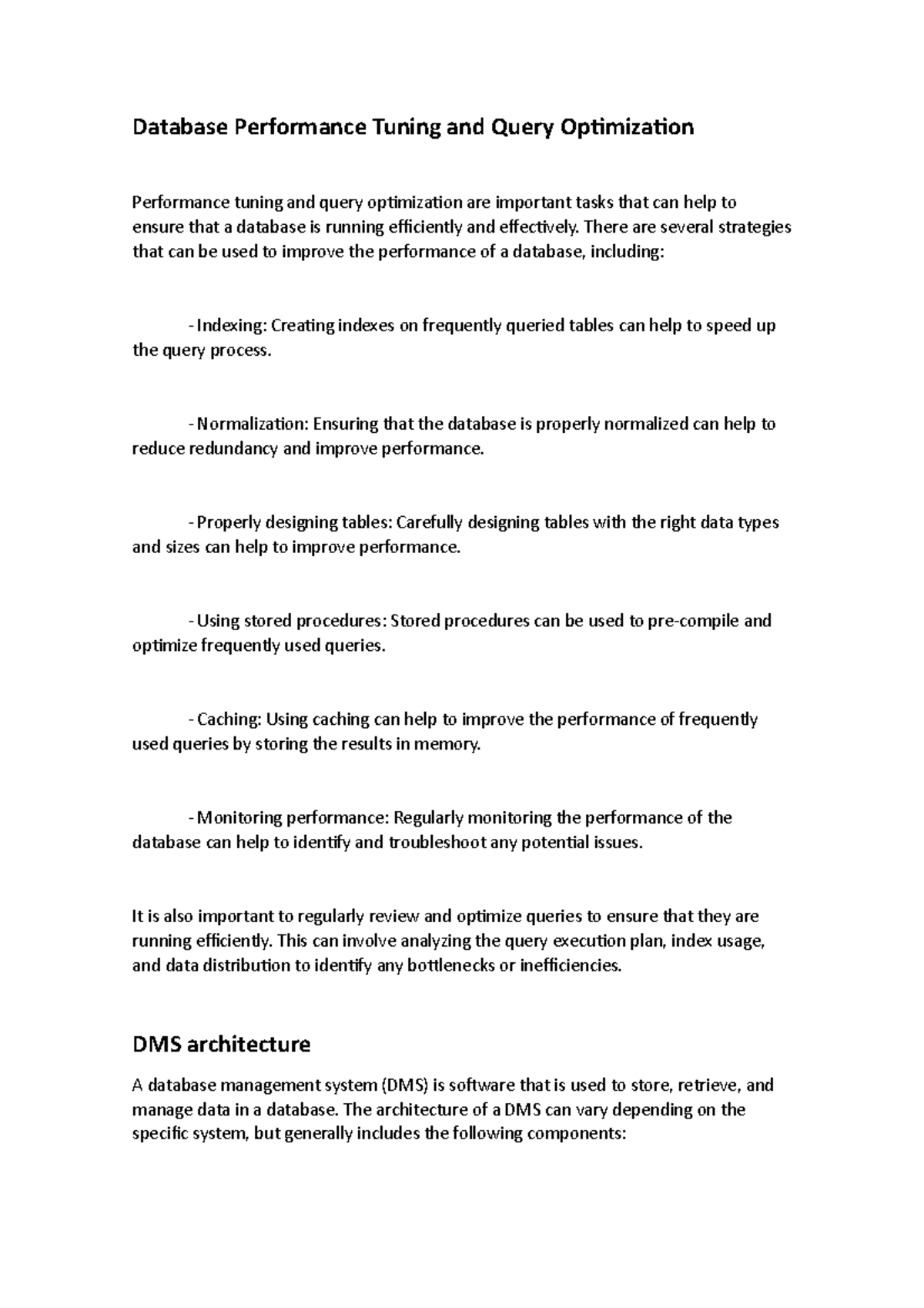 Database Performance Tuning - There are several strategies that can be ...