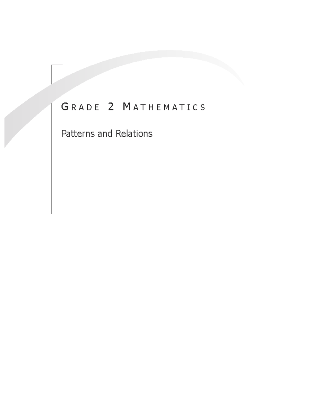 Patterns - G r a d e 2 M a t h e M a t i c s Patterns and relations 4 G ...