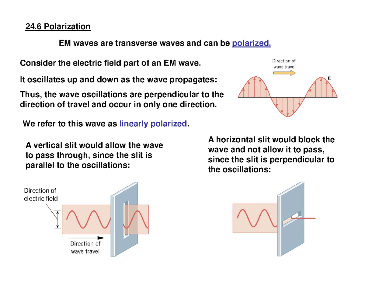 Ch 24 - phys 2, exam 2. chapters 21, 22, and 24 - 24 PolarizationEM ...