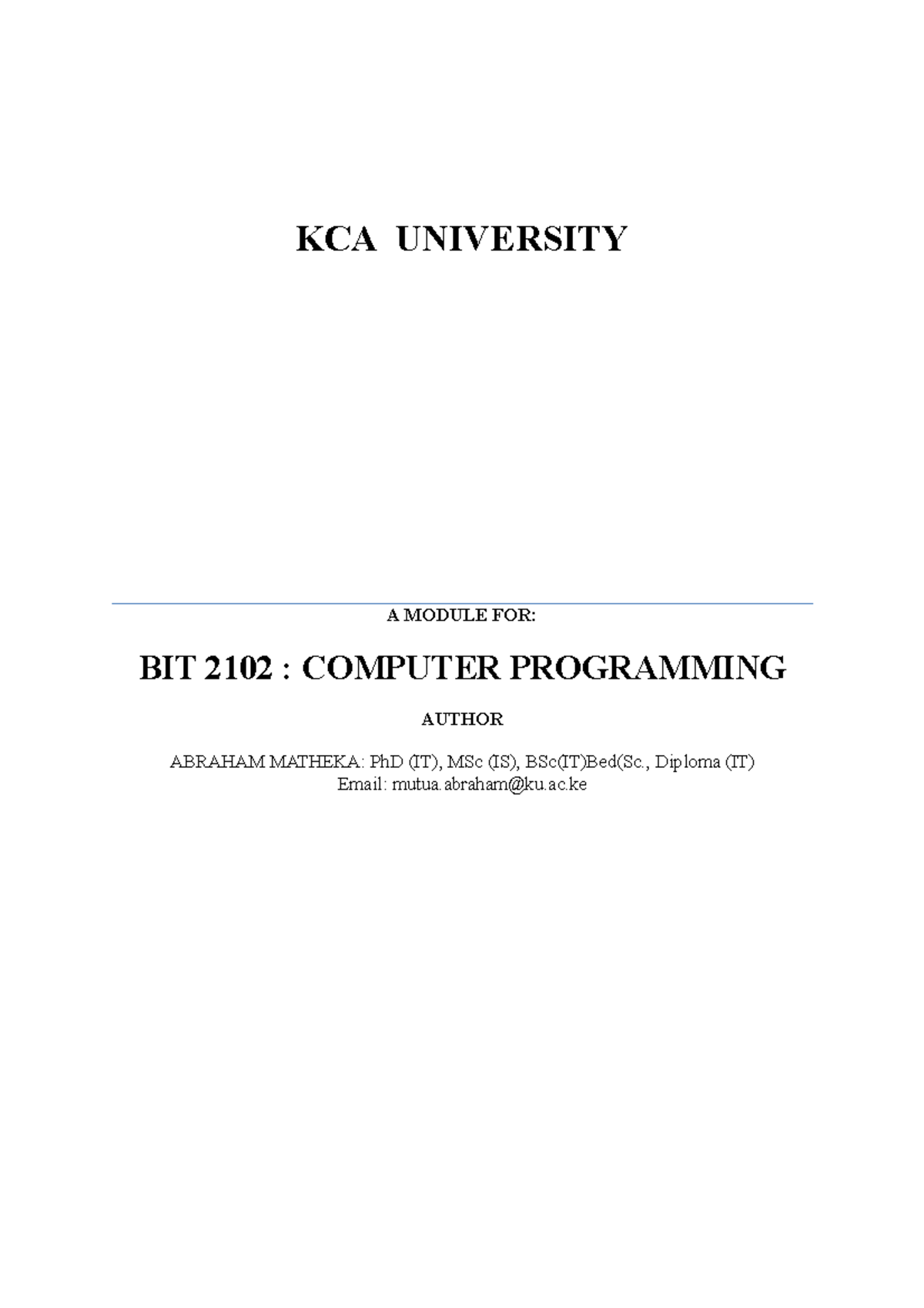 BIT 2102: Introduction to Computer Programming Lecture Notes - Studocu