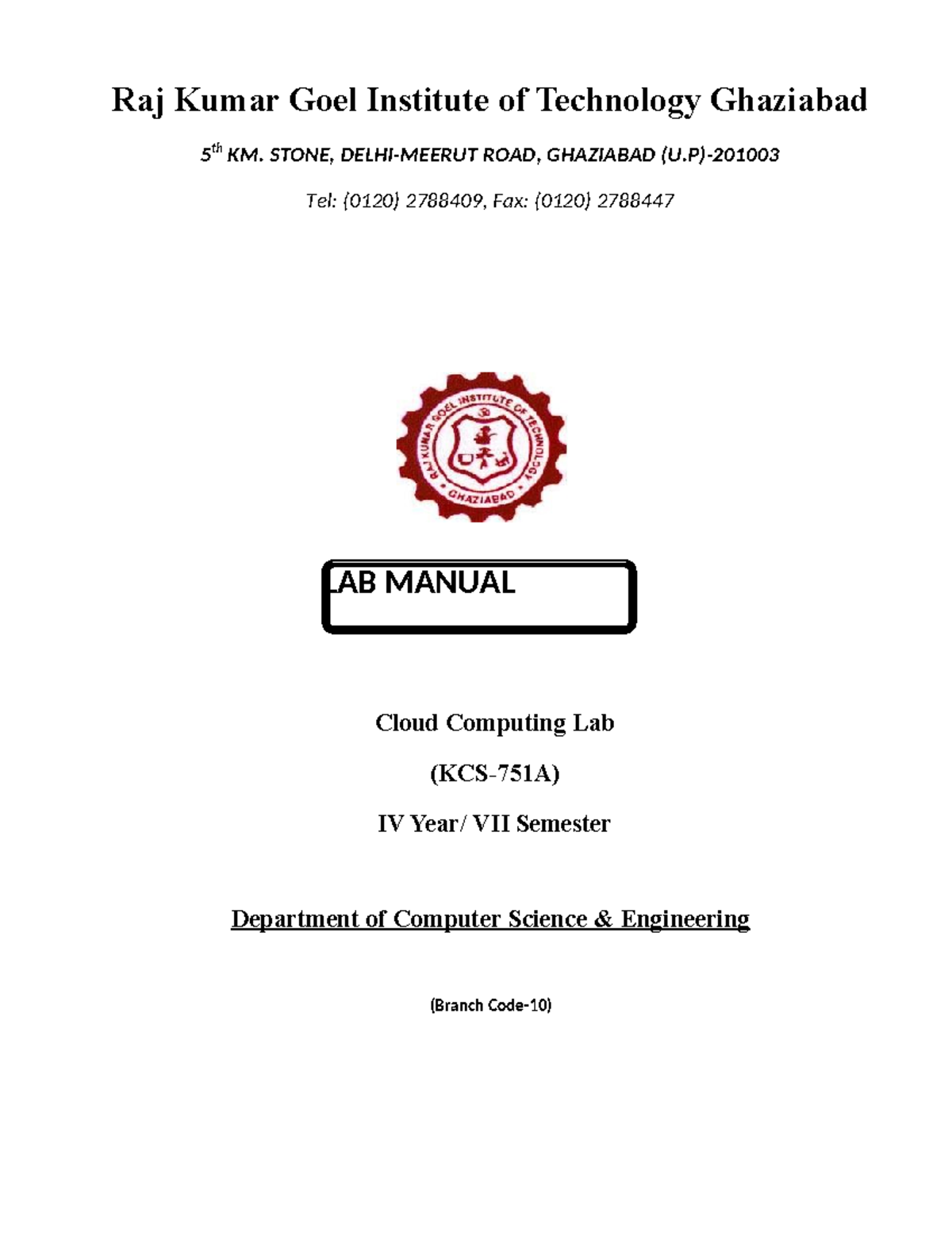 Cloud Computing Lab Manual KCS751A - Raj Kumar Goel Institute of ...